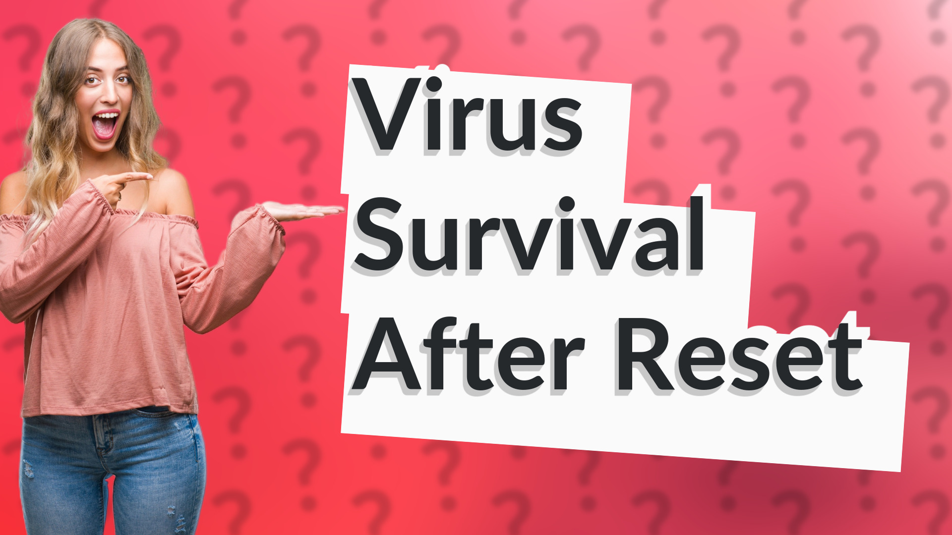 Virus Survival After Reset