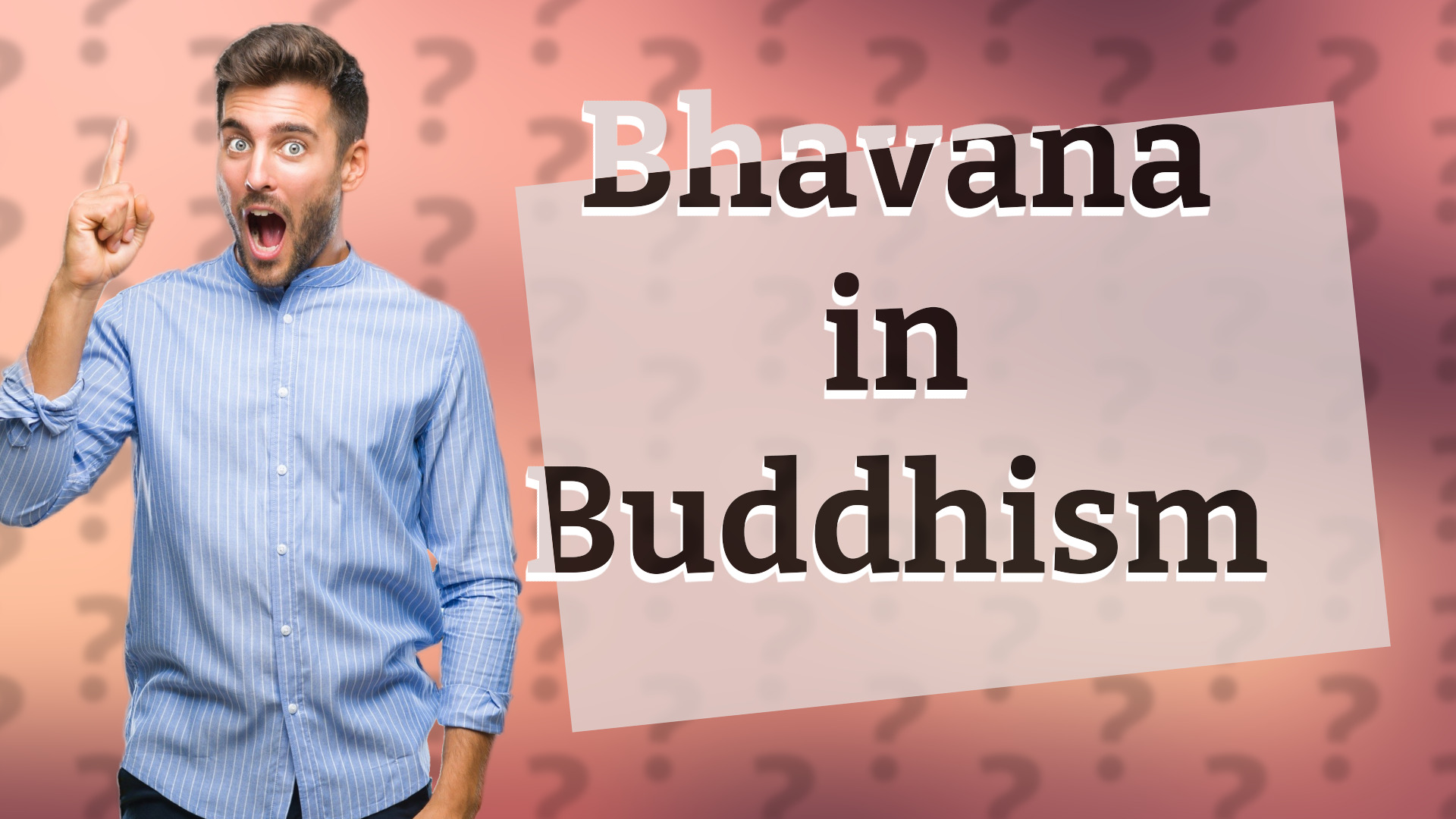 Bhavana in Buddhism