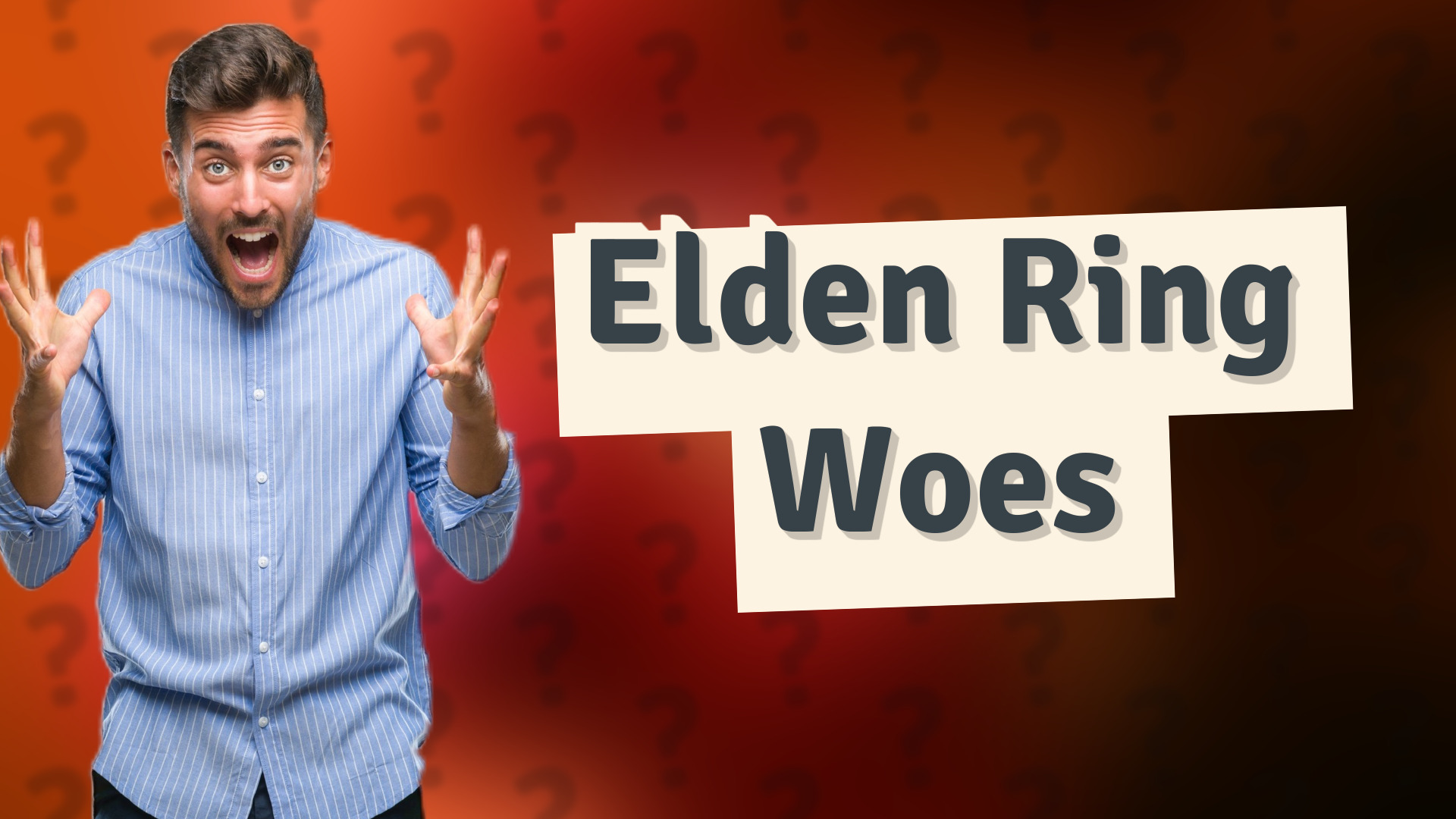 Elden Ring Woes