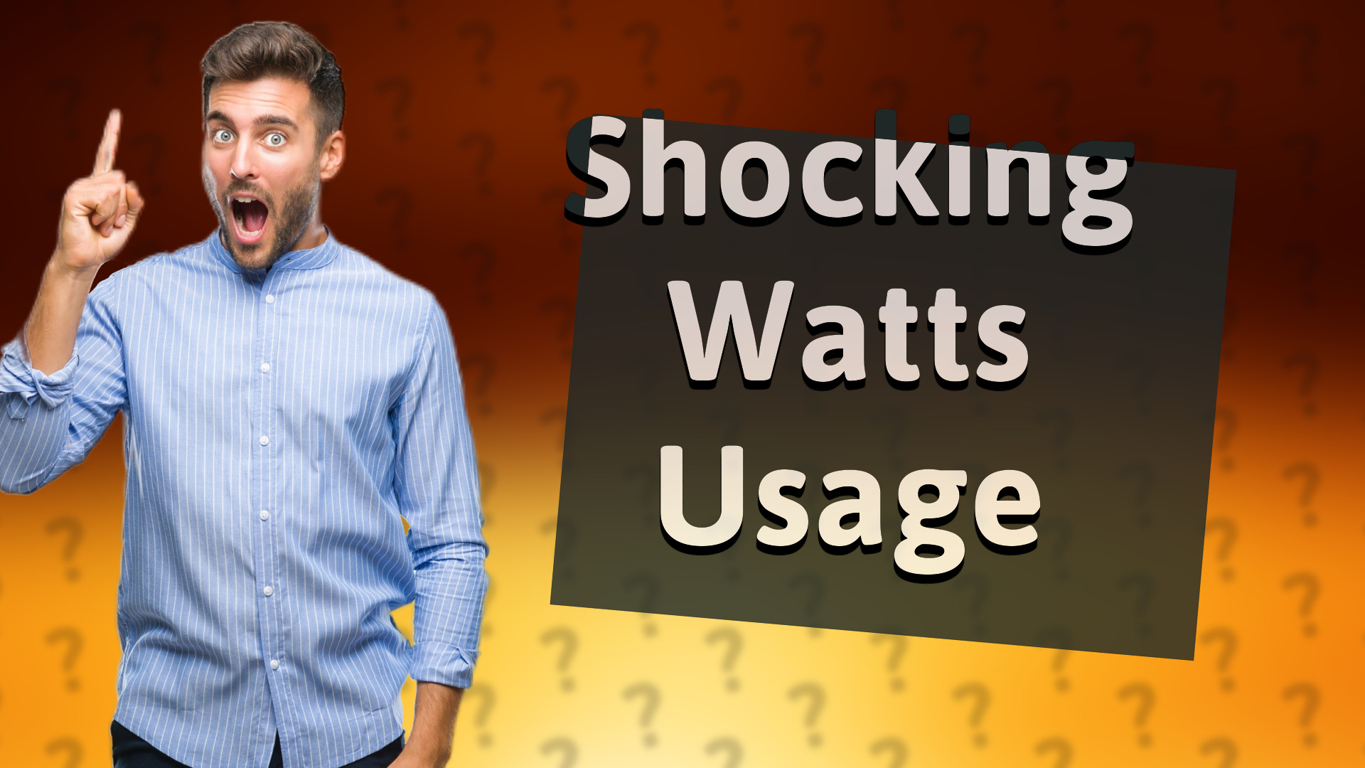 Shocking Watts Usage