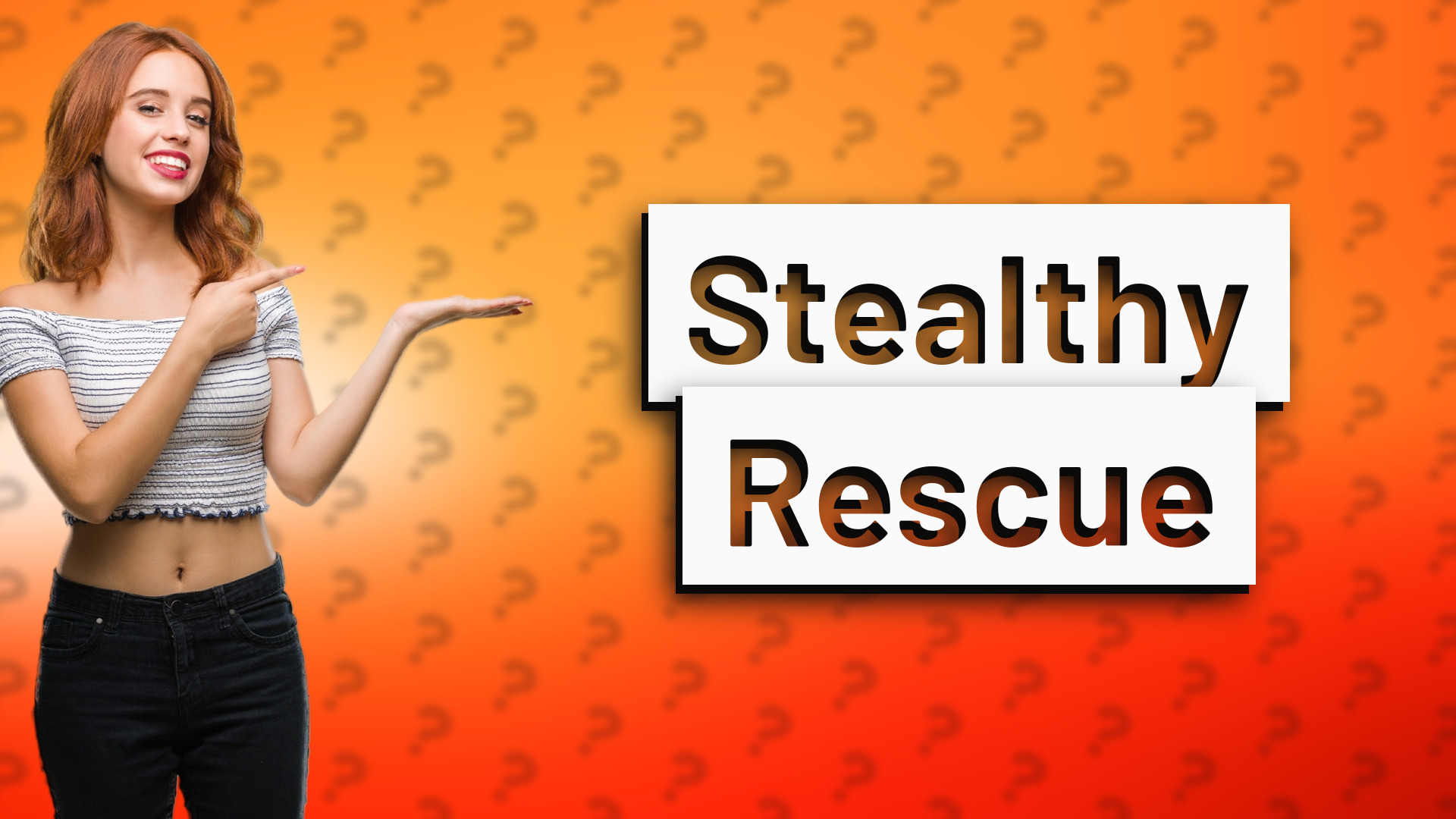 Stealthy Rescue