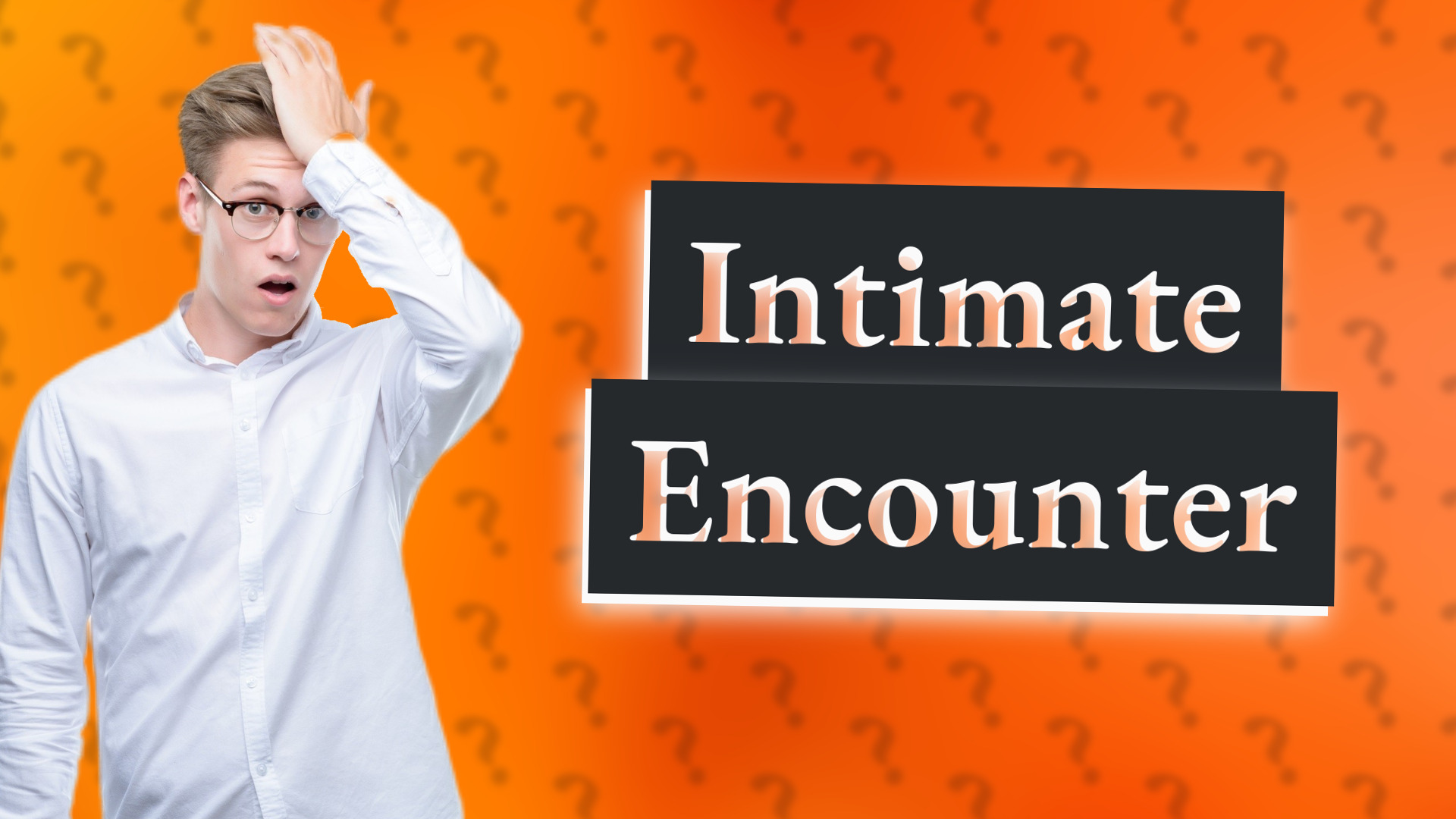 Intimate Encounter