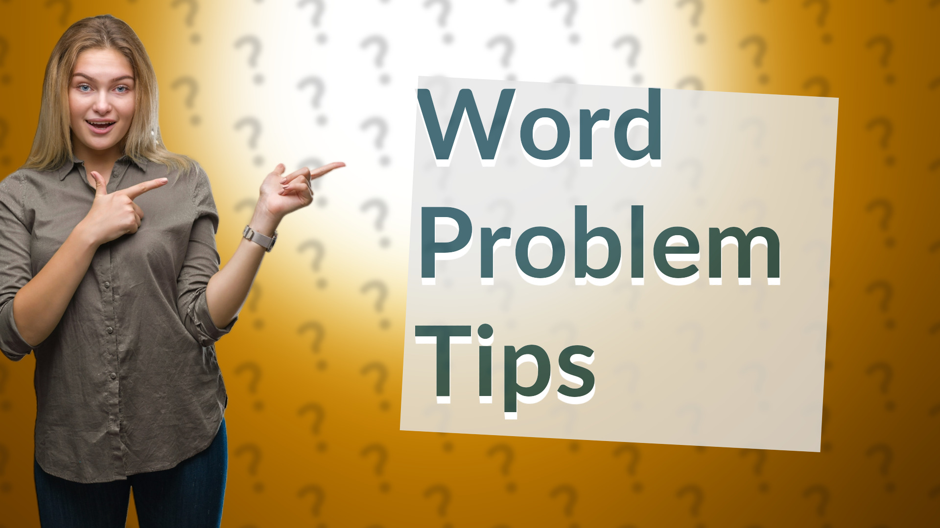 Word Problem Tips