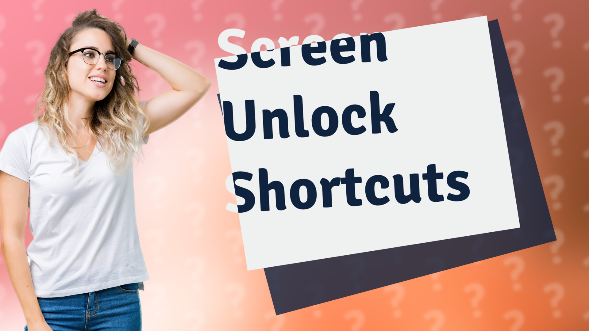 Screen Unlock Shortcuts