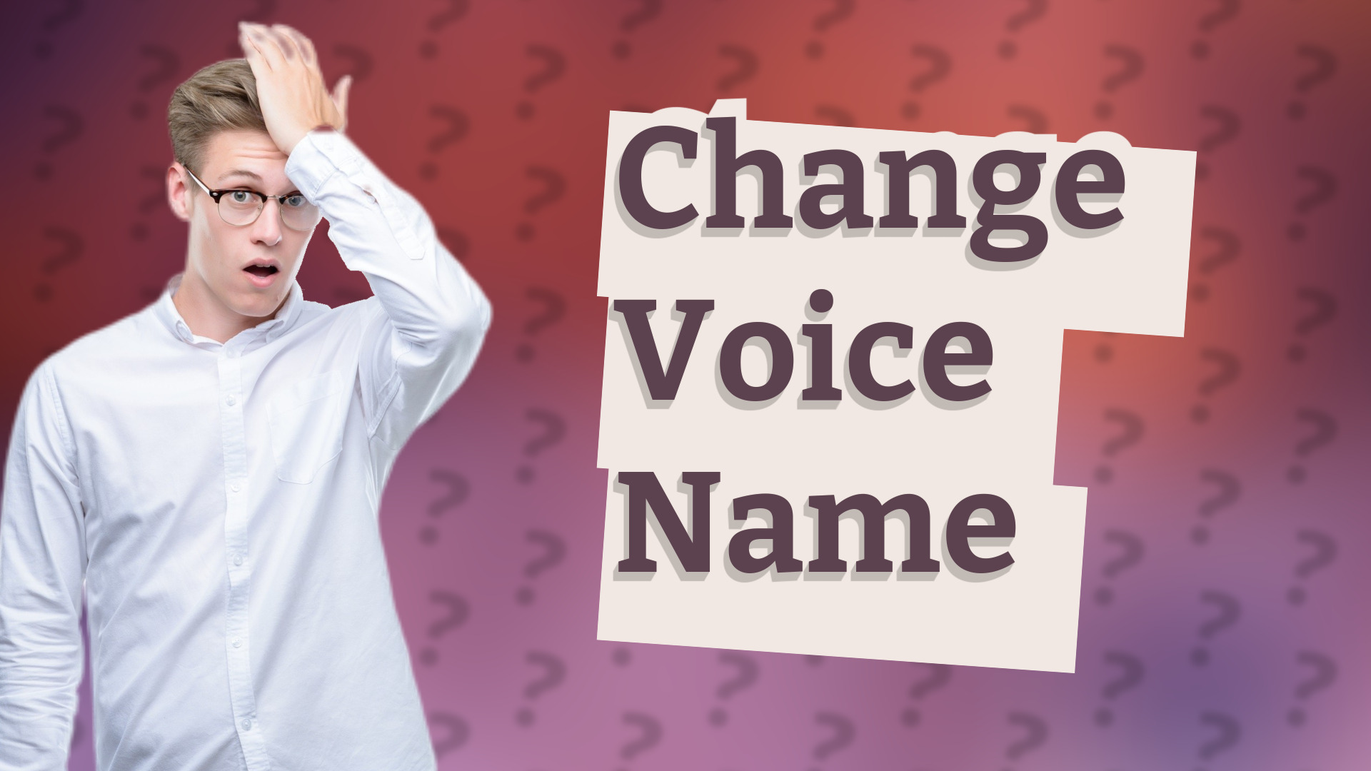 Change Voice Name