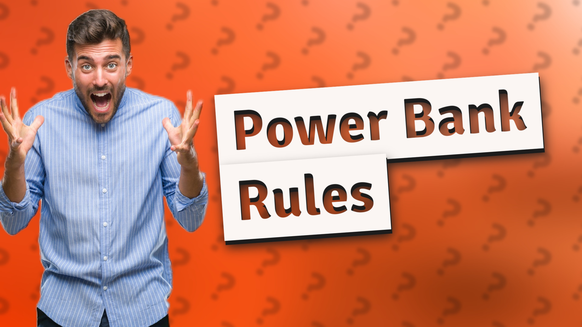 Power Bank Rules