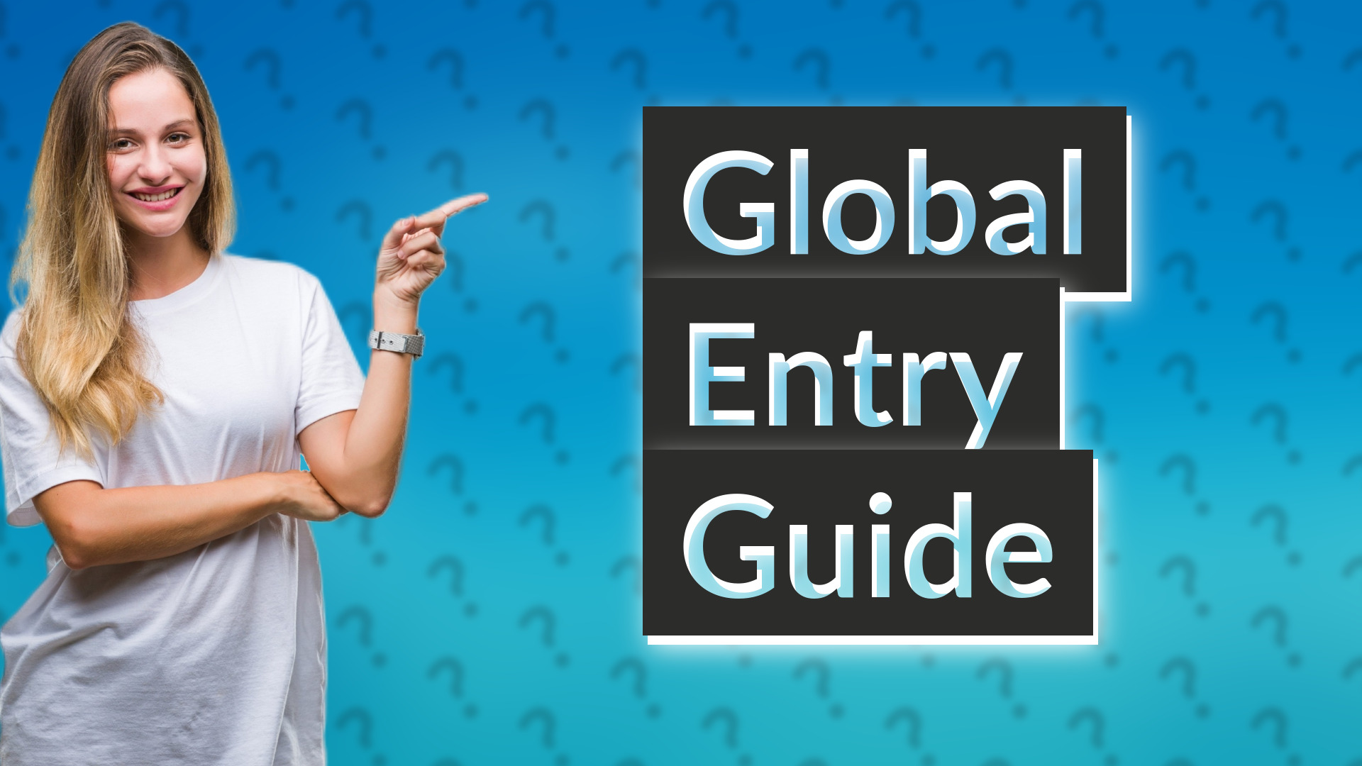 Global Entry Guide