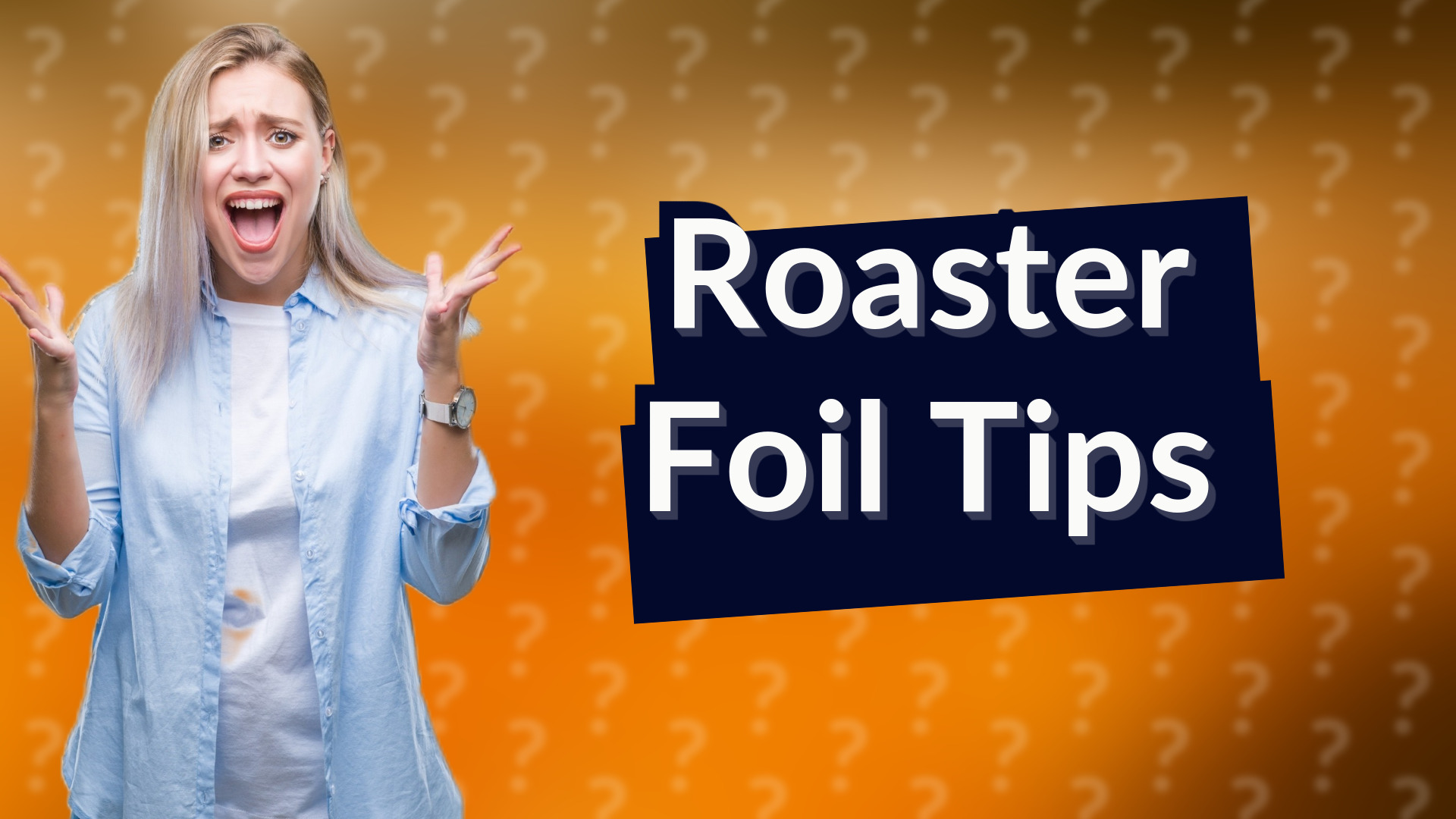 Roaster Foil Tips