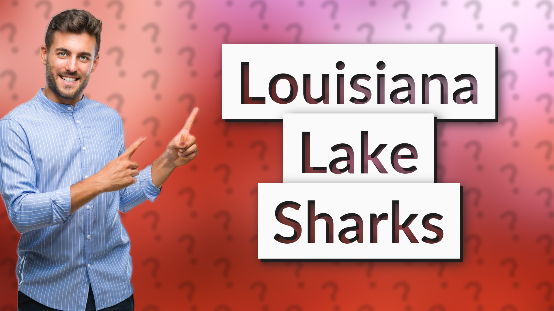 Louisiana Lake Sharks
