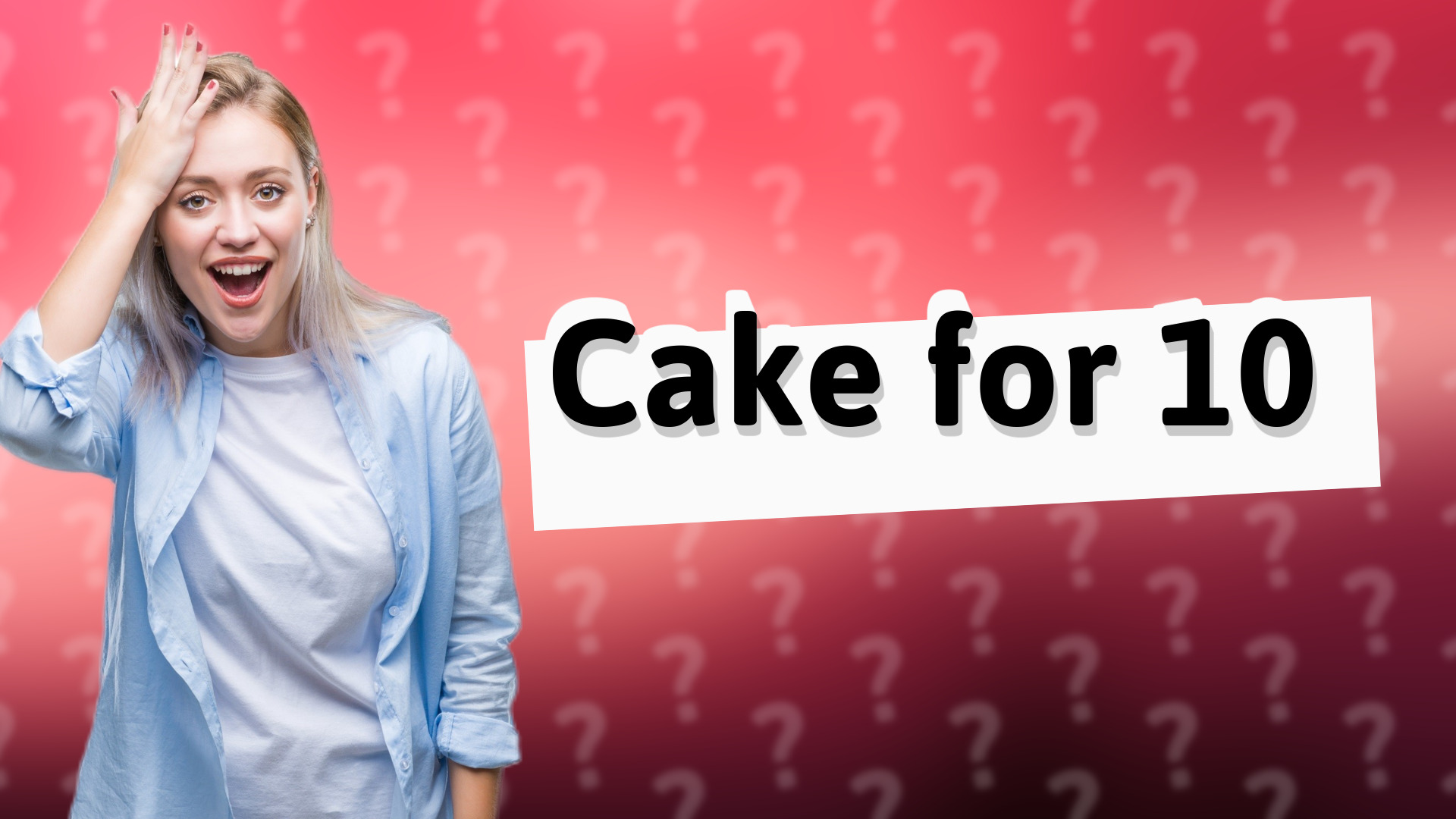 Cake for 10