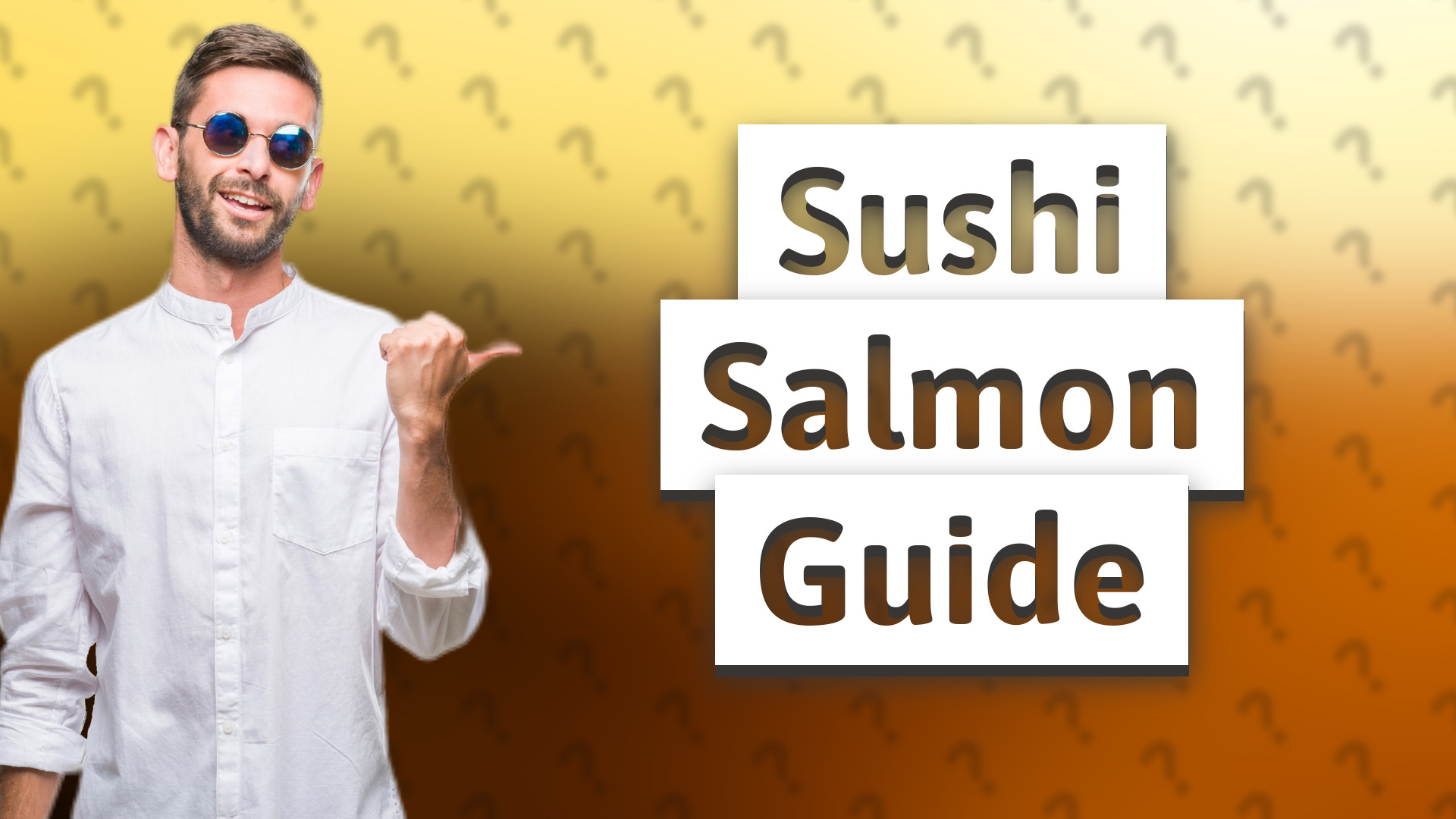 Sushi Salmon Guide