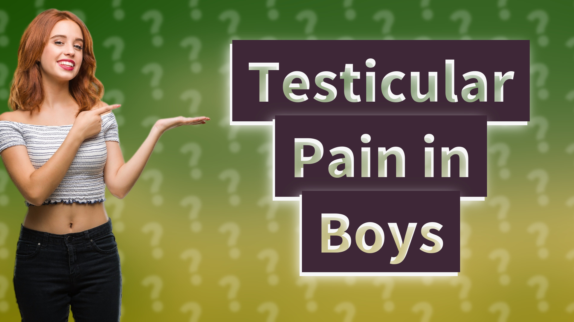 Testicular Pain in Boys
