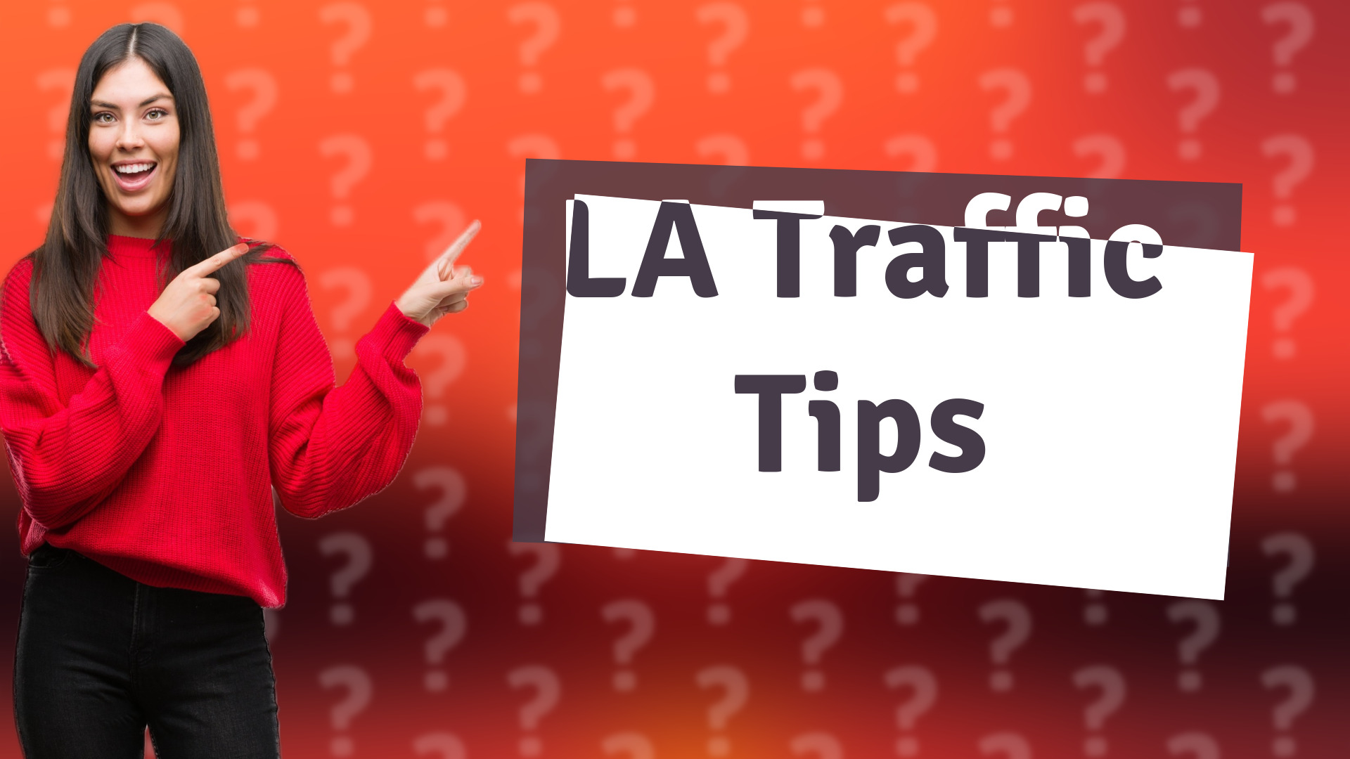 LA Traffic Tips