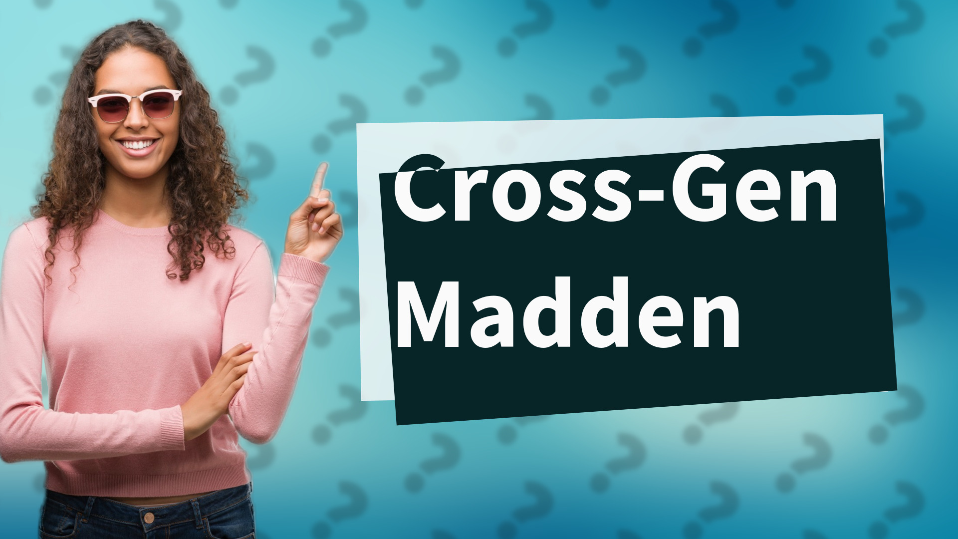 Cross-Gen Madden