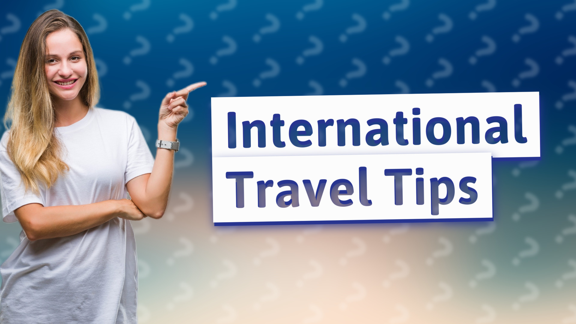 International Travel Tips