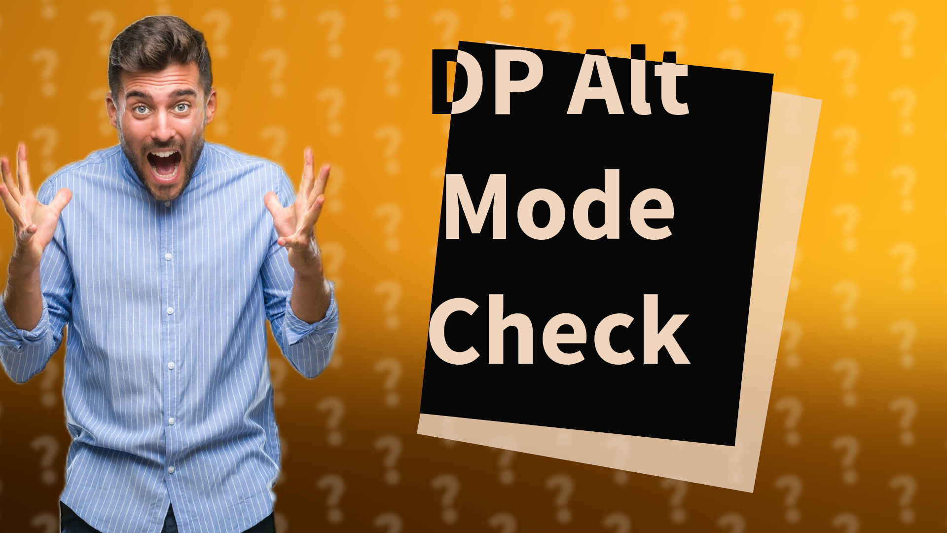 DP Alt Mode Check