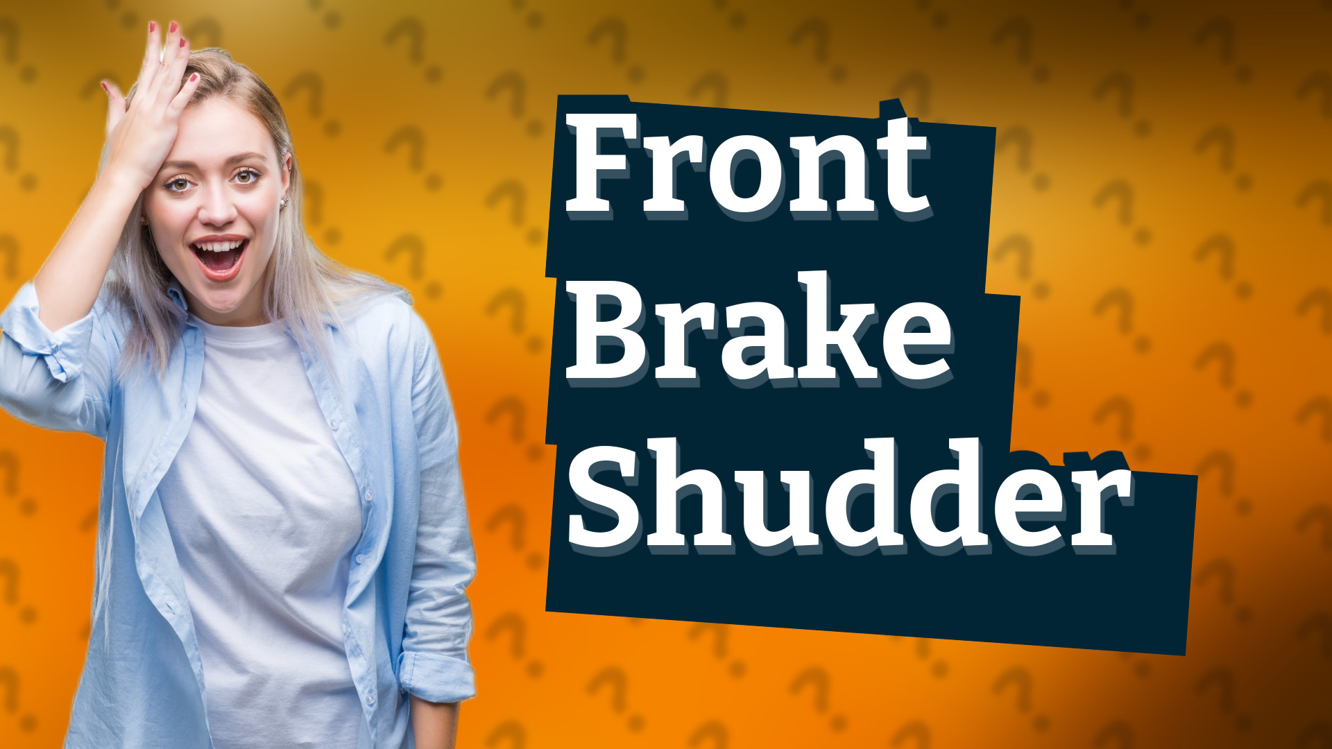 Front Brake Shudder