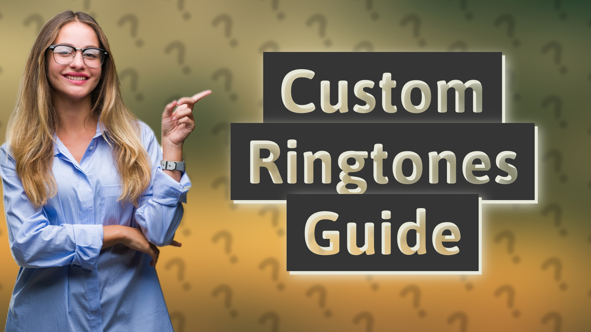 Custom Ringtones Guide