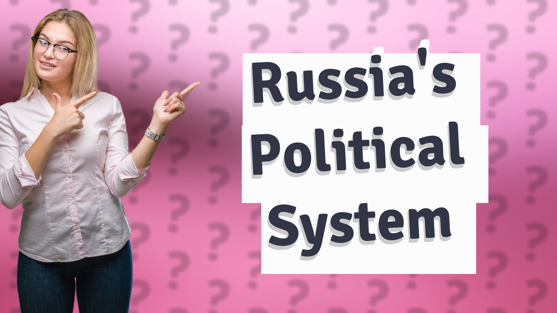 Russia's Political System