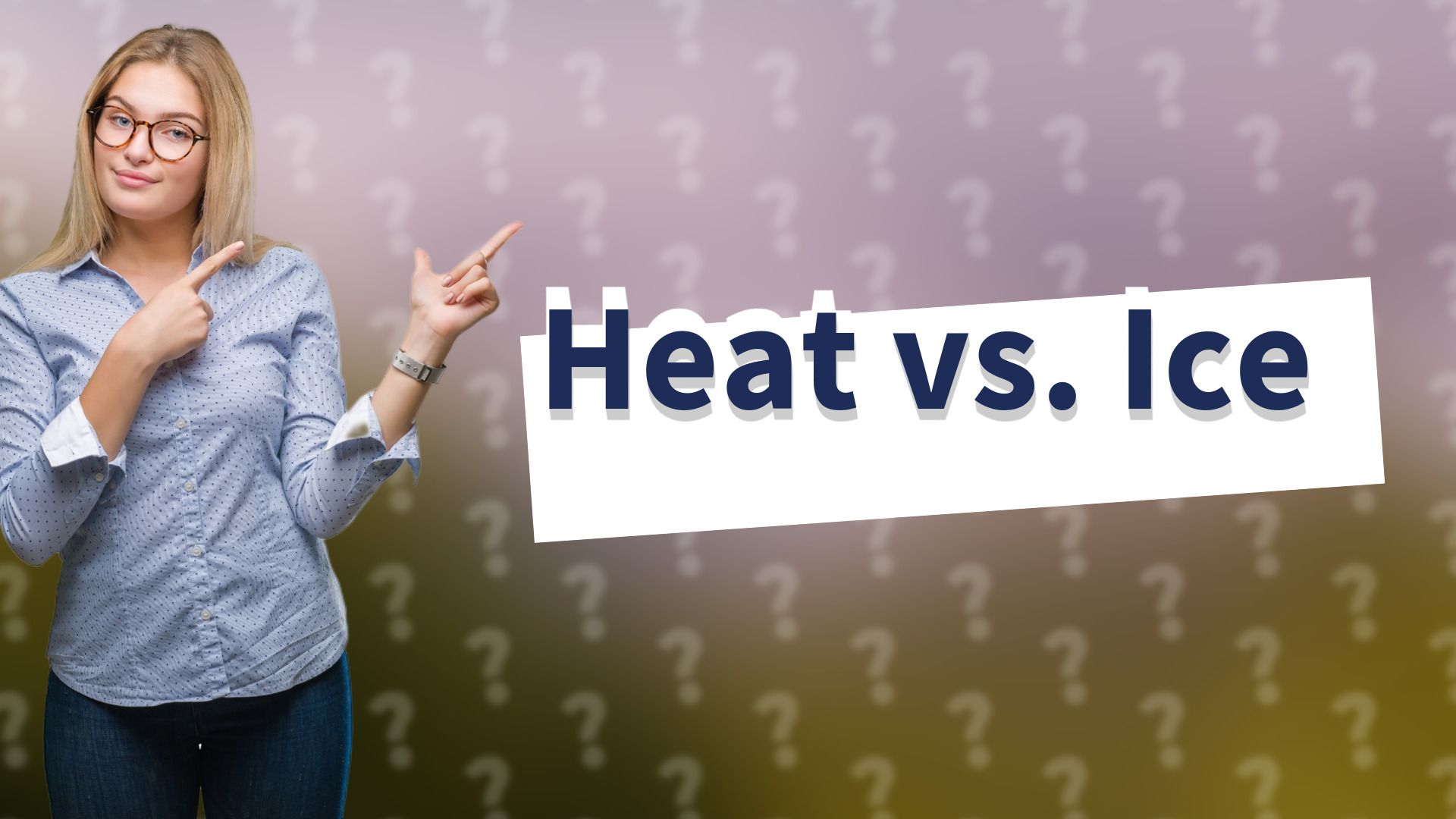 Heat vs. Ice