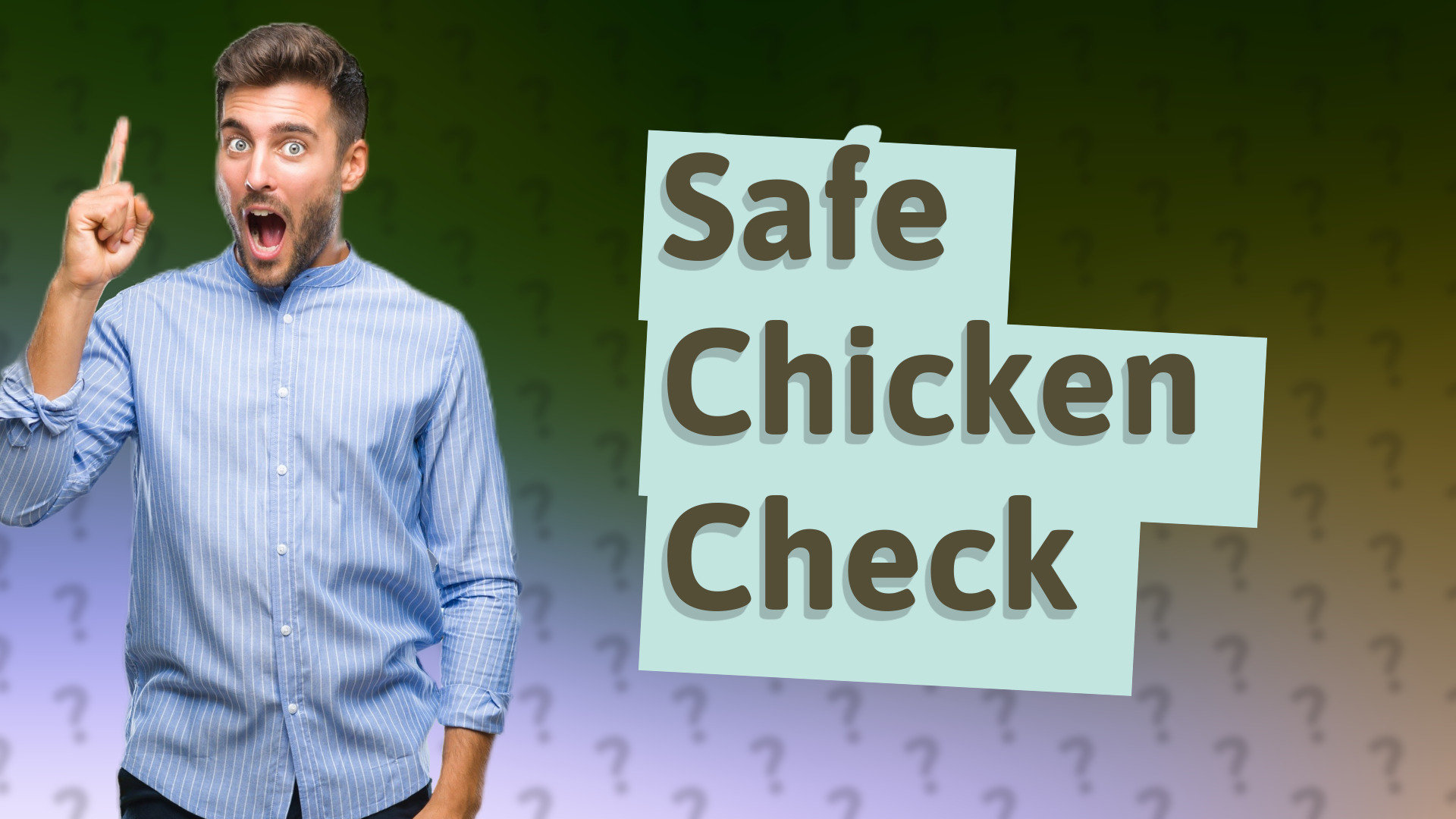Safe Chicken Check