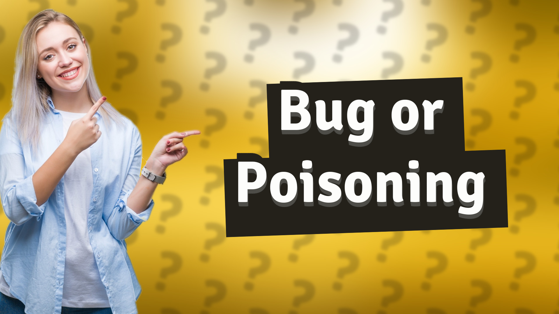 Bug or Poisoning