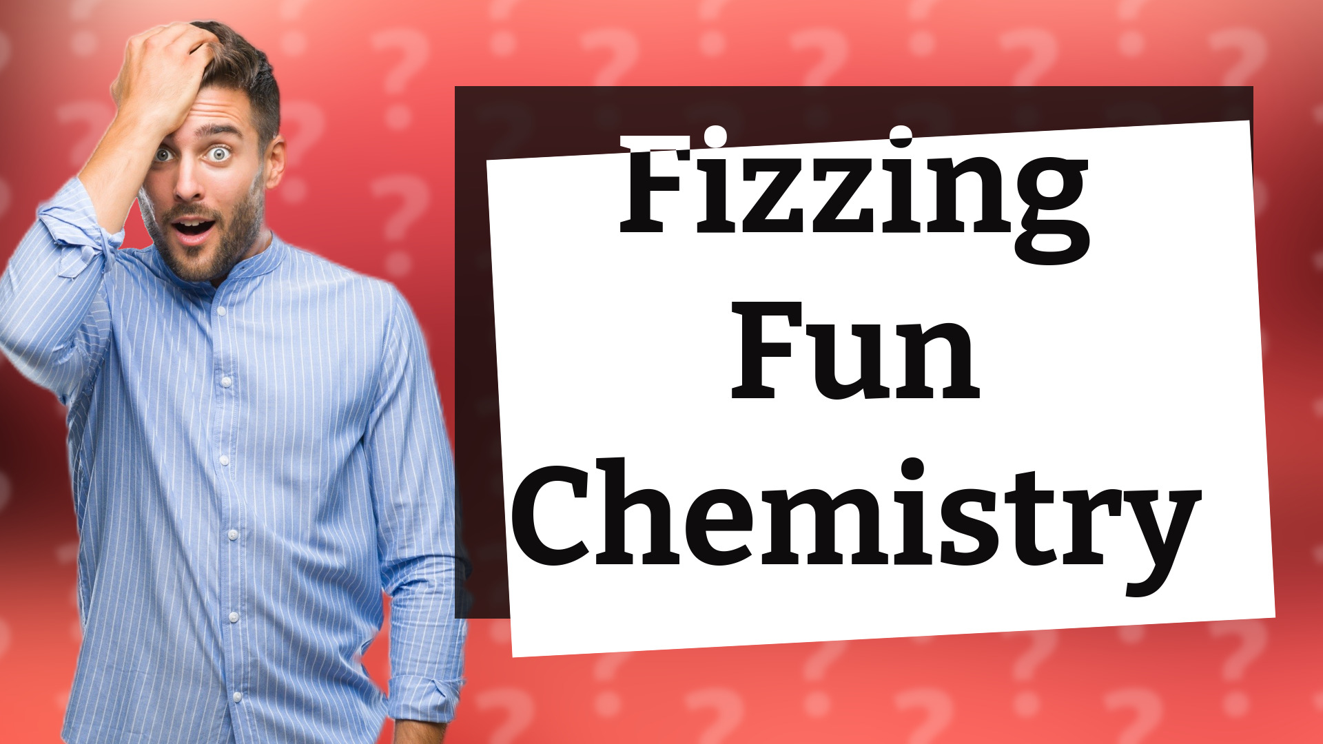 Fizzing Fun Chemistry
