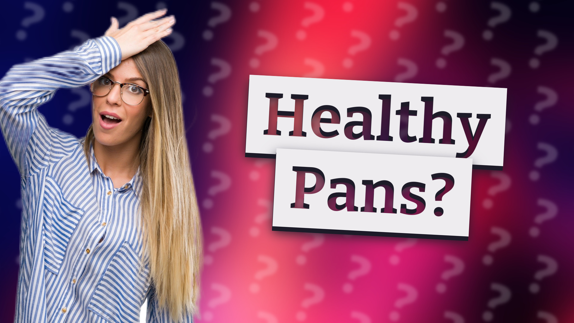 Healthy Pans?