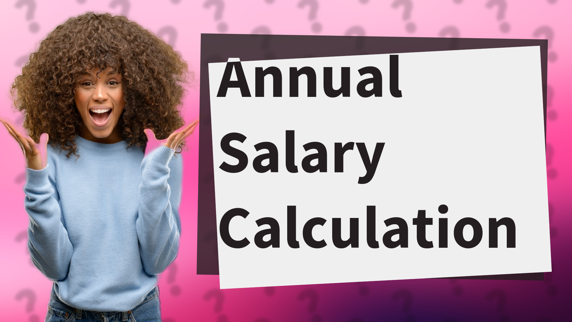 Annual Salary Calculation