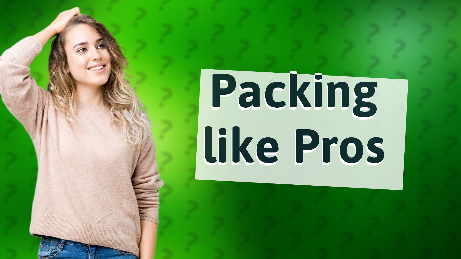 Packing like Pros
