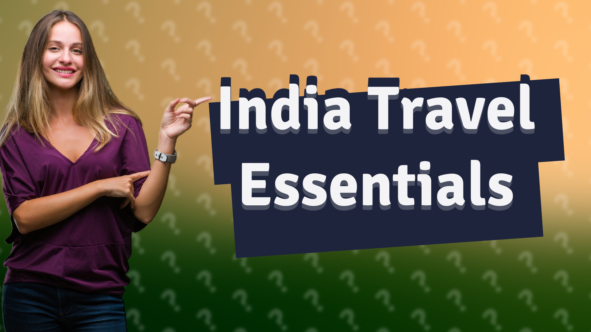 India Travel Essentials