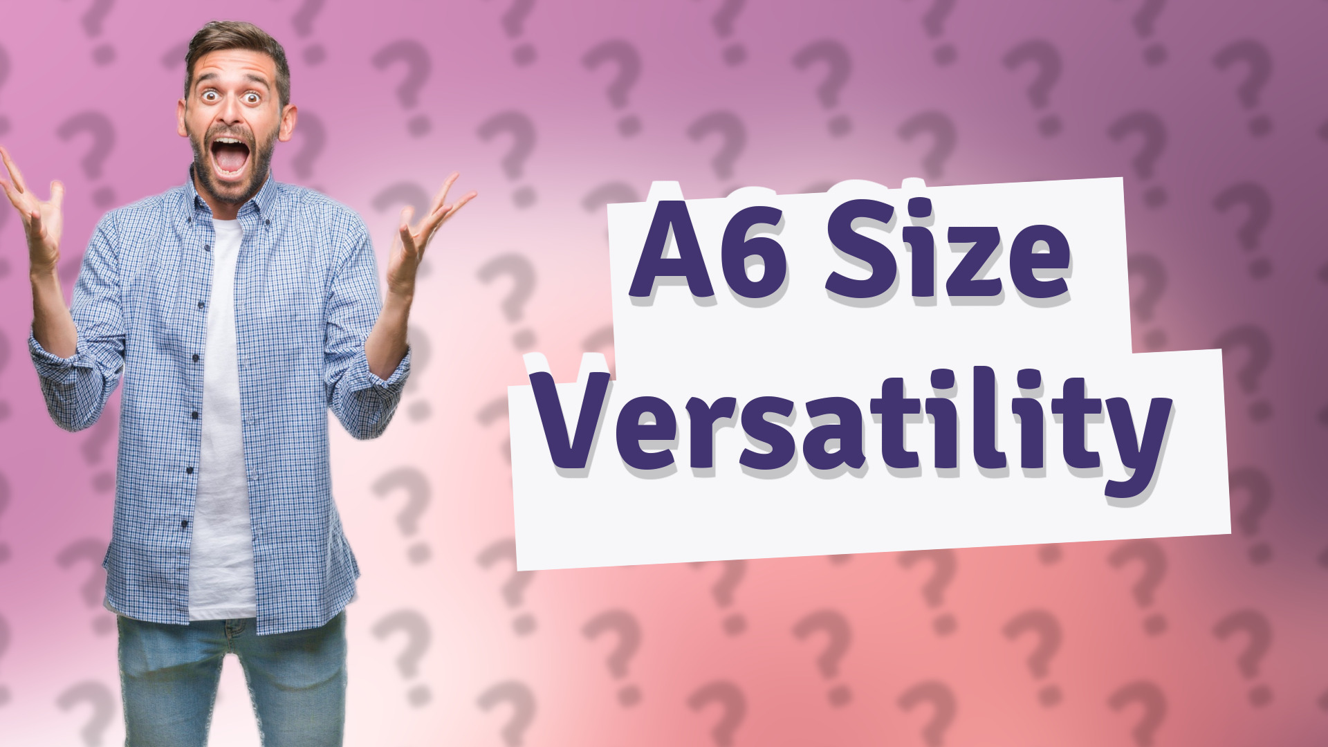 A6 Size Versatility
