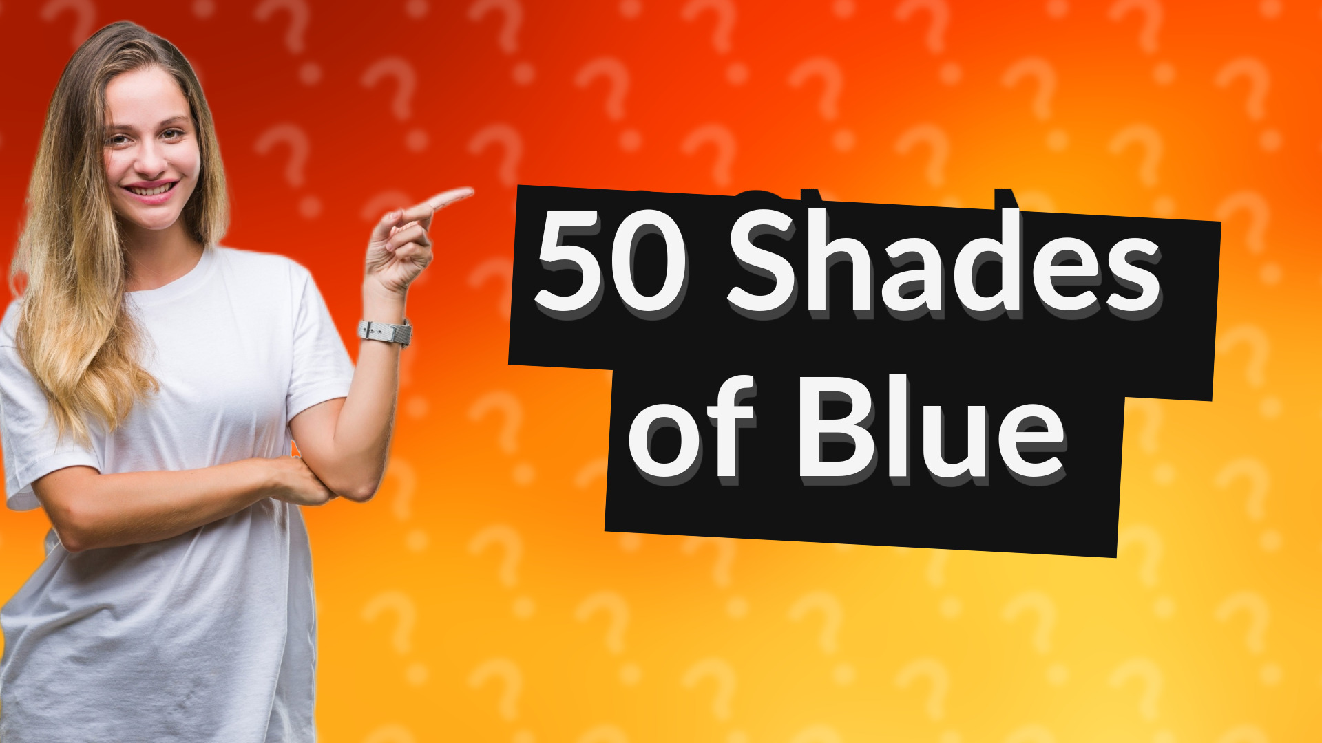 50 Shades of Blue