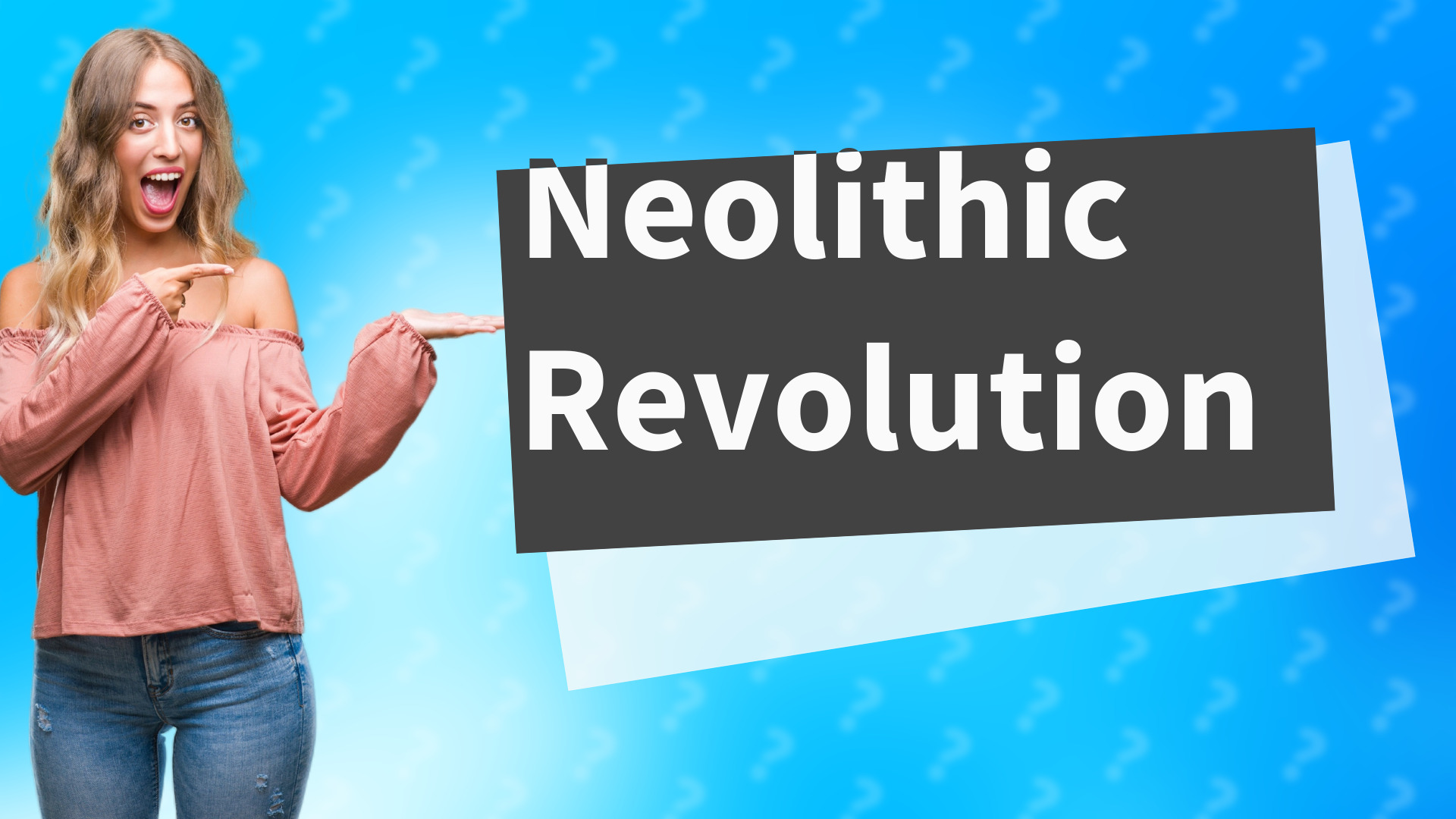 Neolithic Revolution