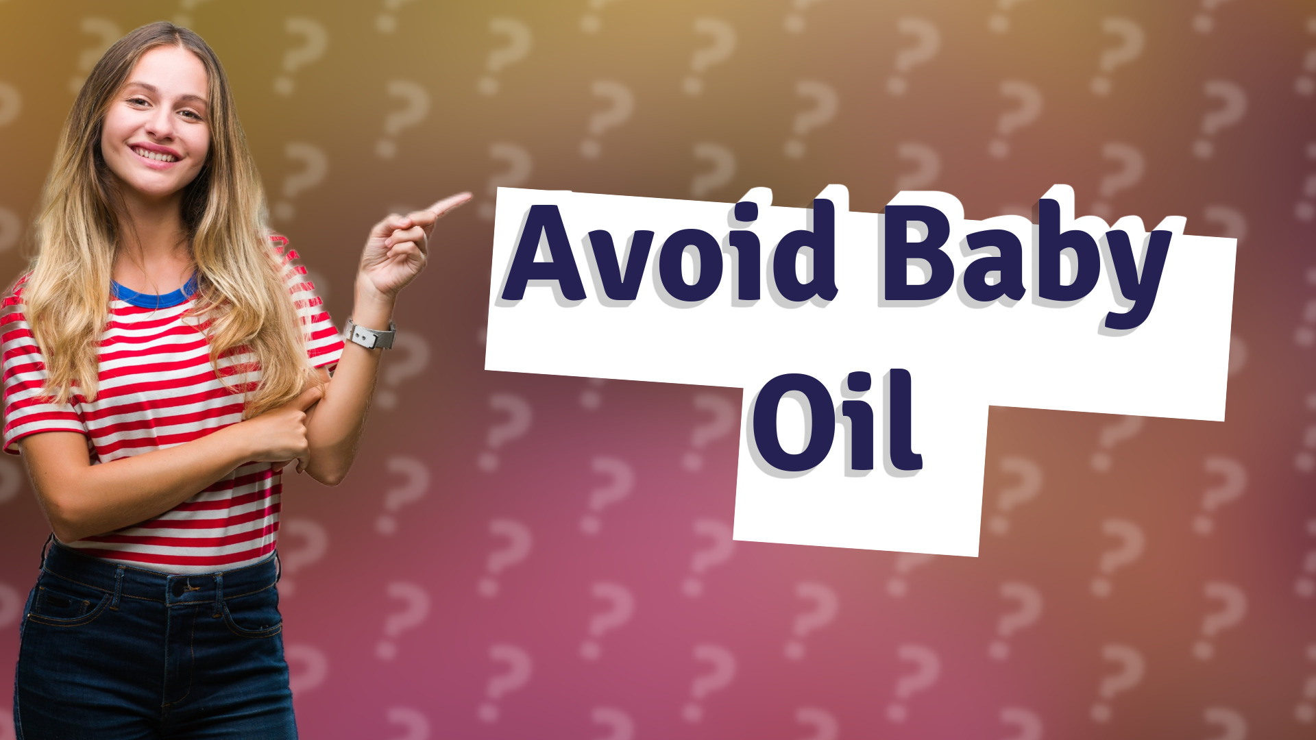 Avoid Baby Oil