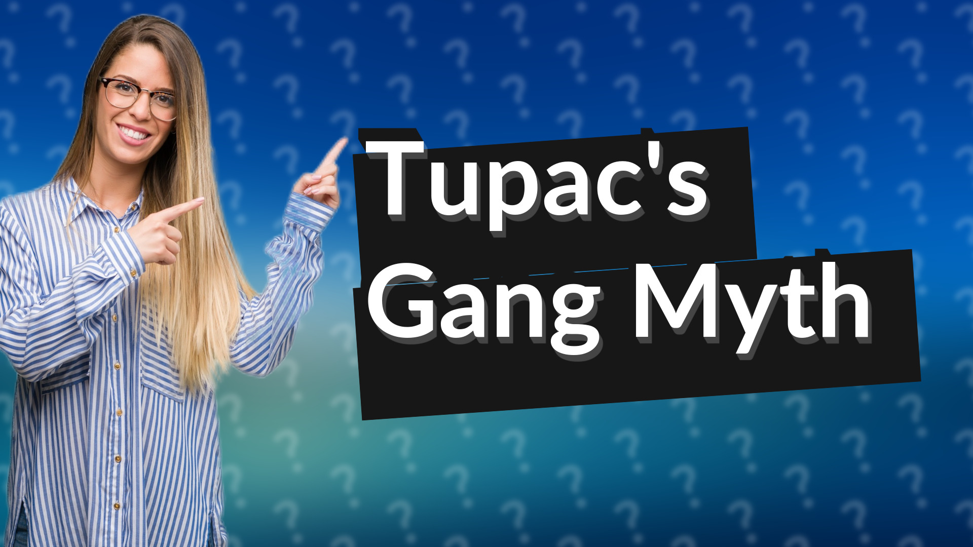 Tupac's Gang Myth