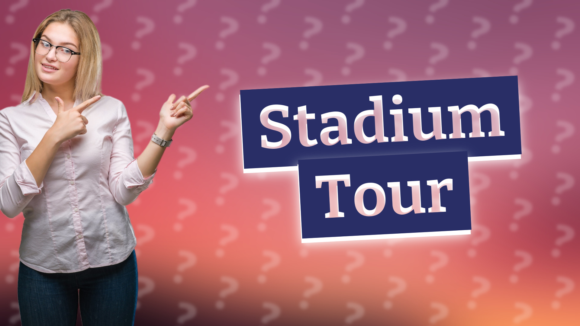 Stadium Tour