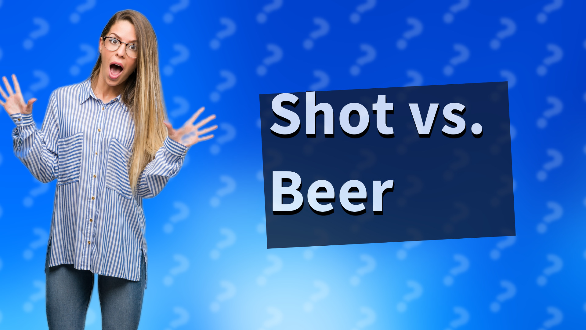 Shot vs. Beer