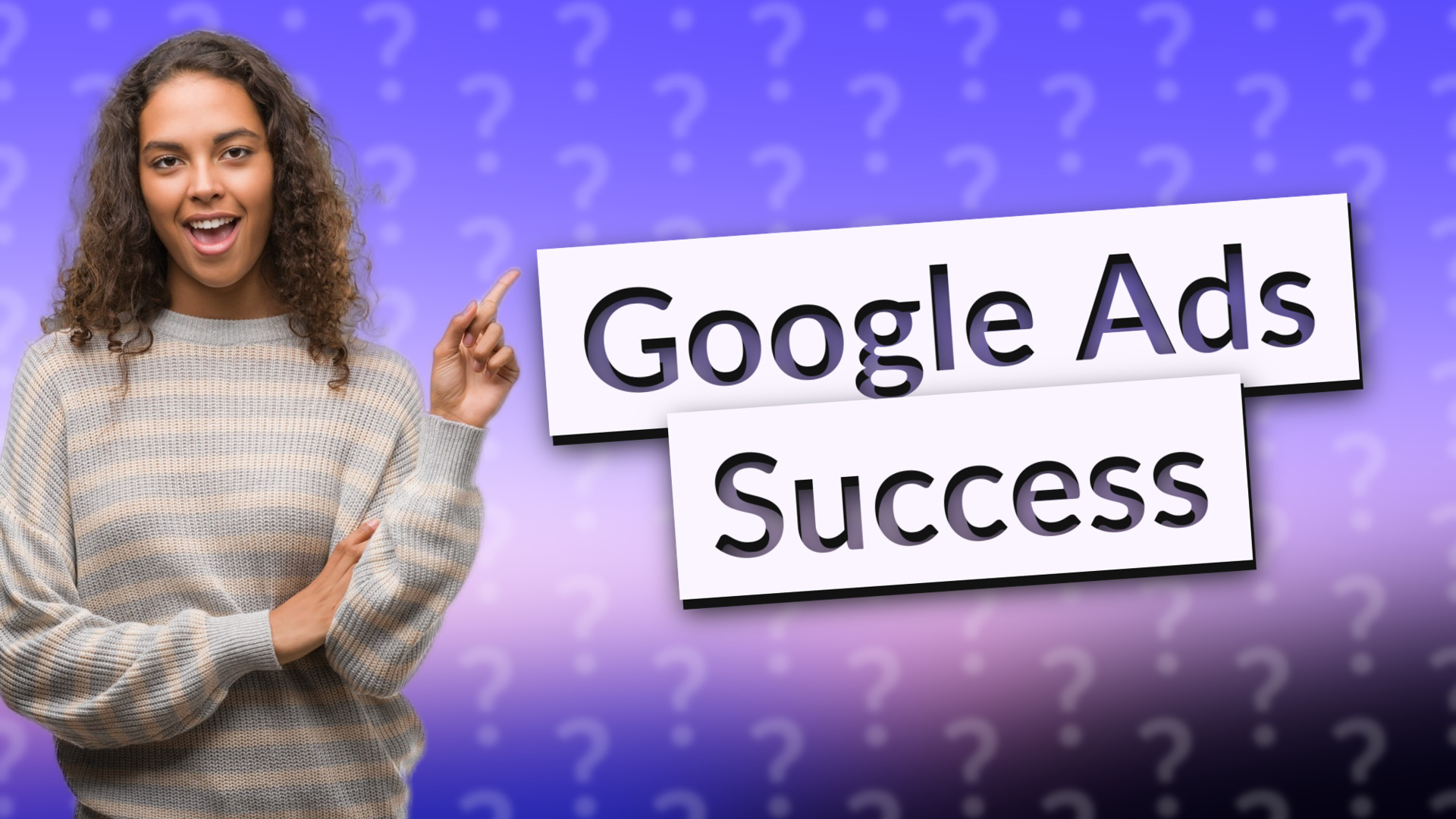 Google Ads Success