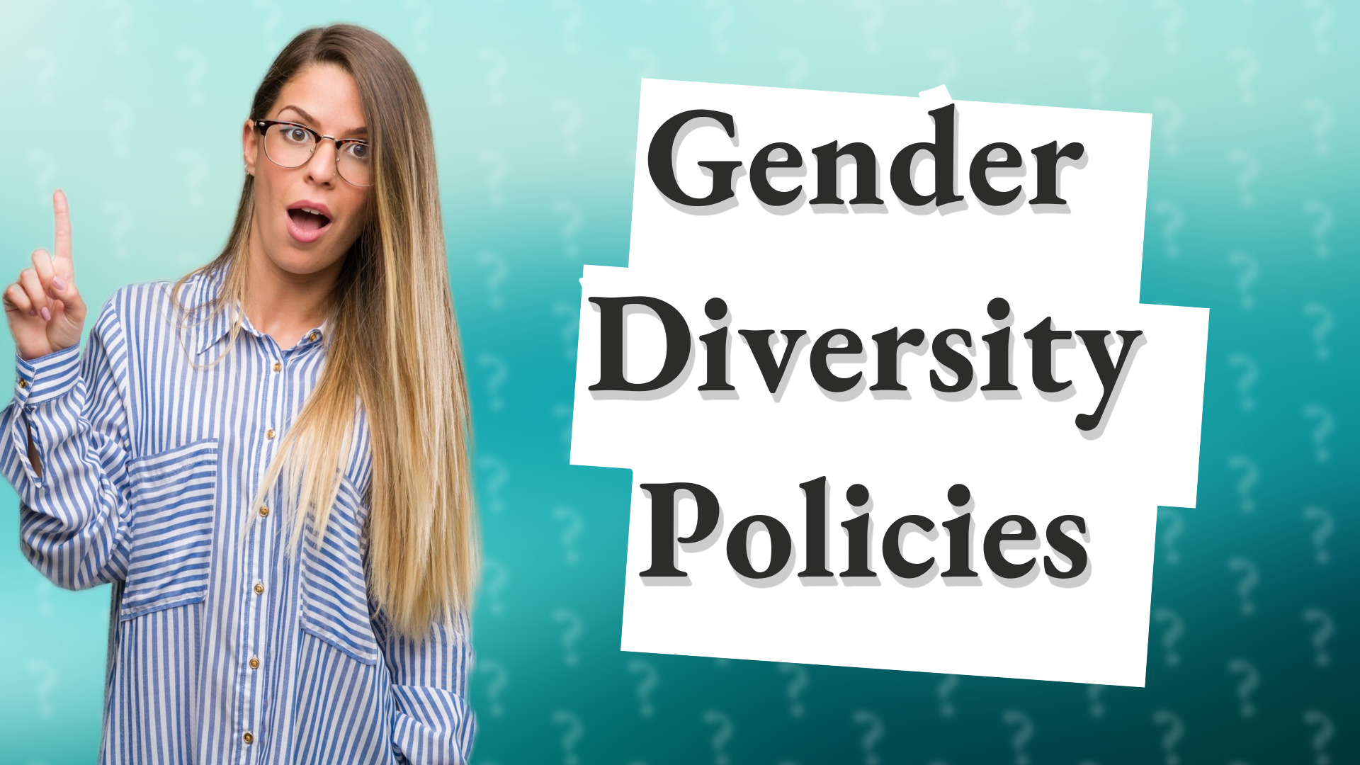 Gender Diversity Policies