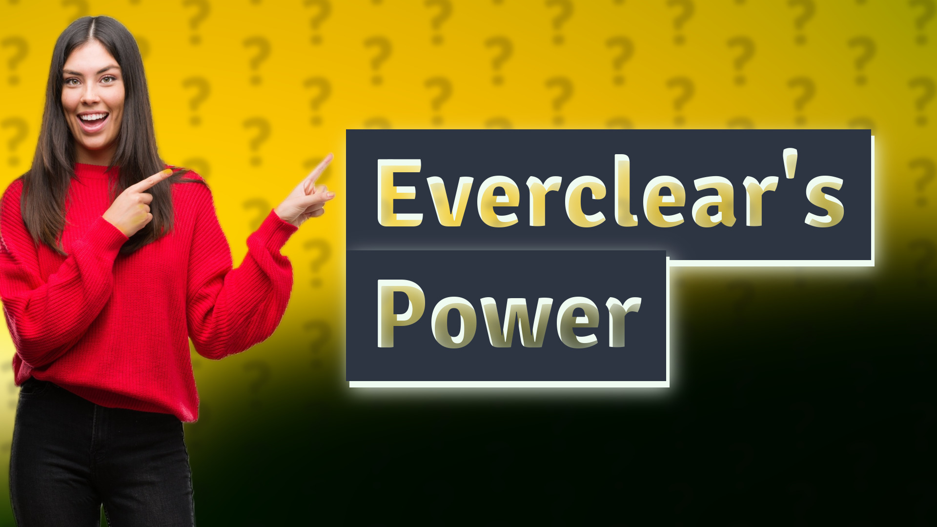 Everclear's Power