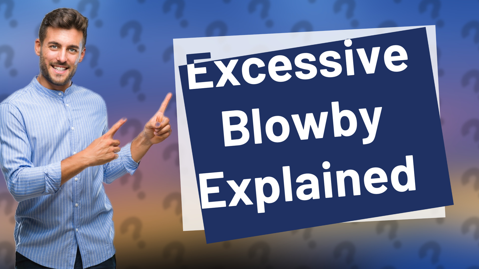 Excessive Blowby Explained