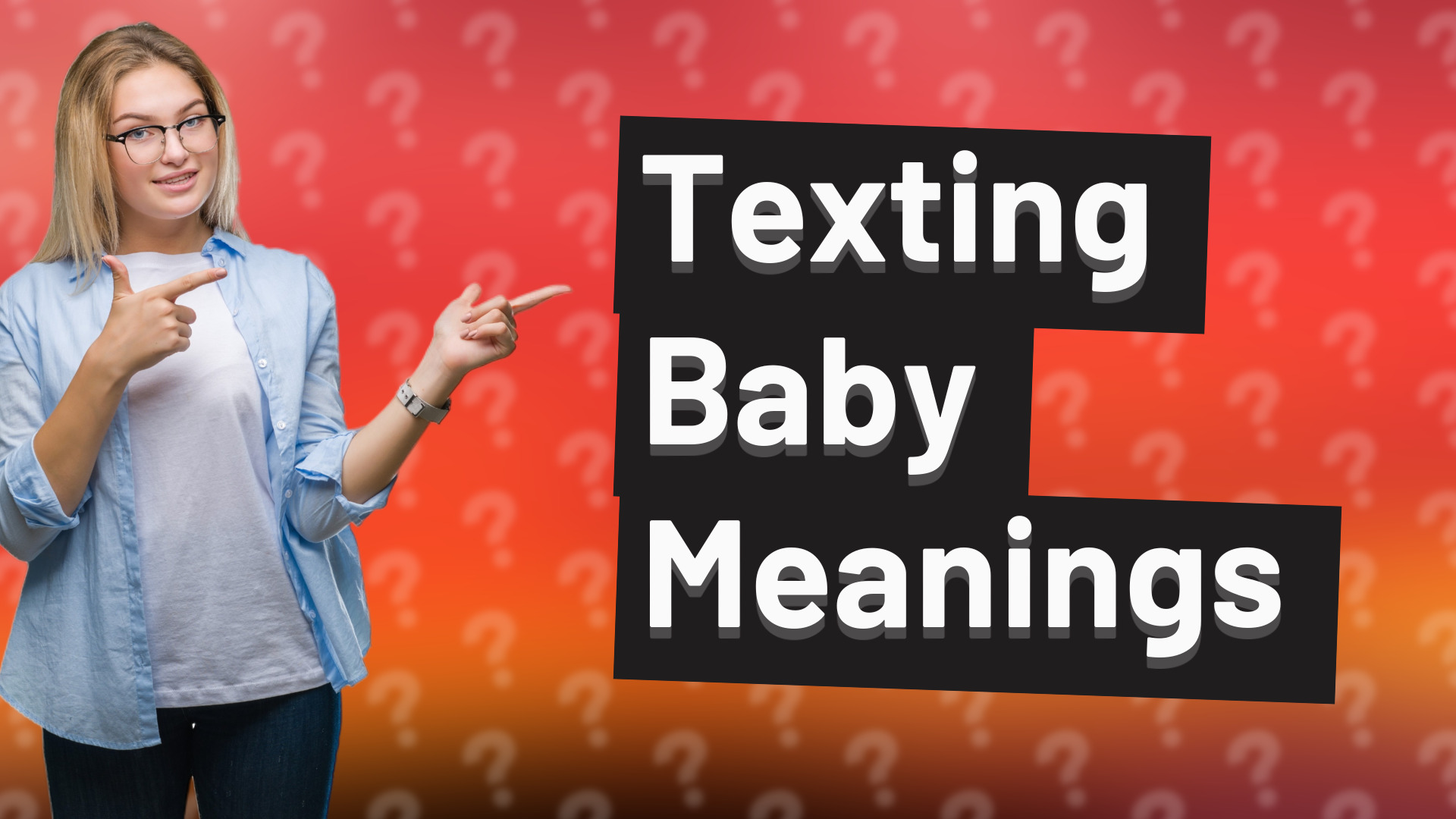Texting Baby Meanings