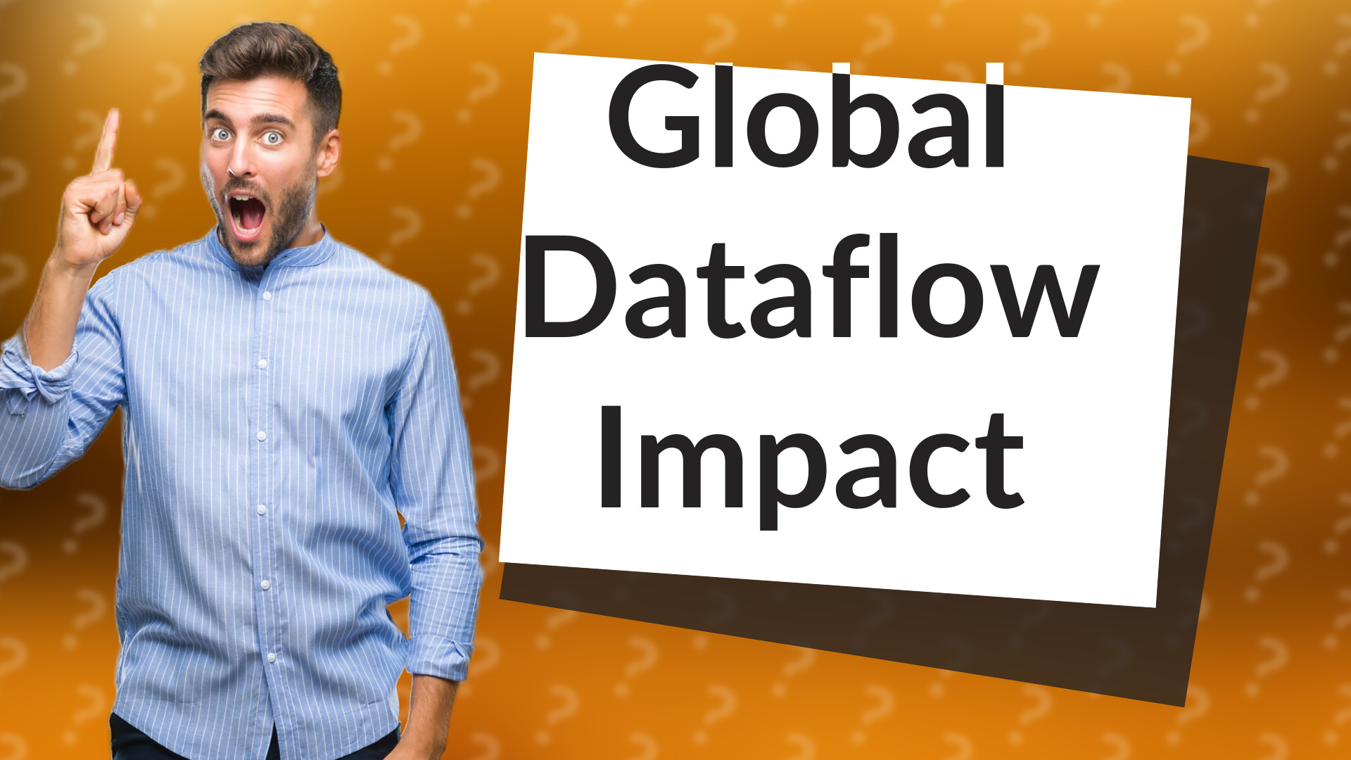 Global Dataflow Impact