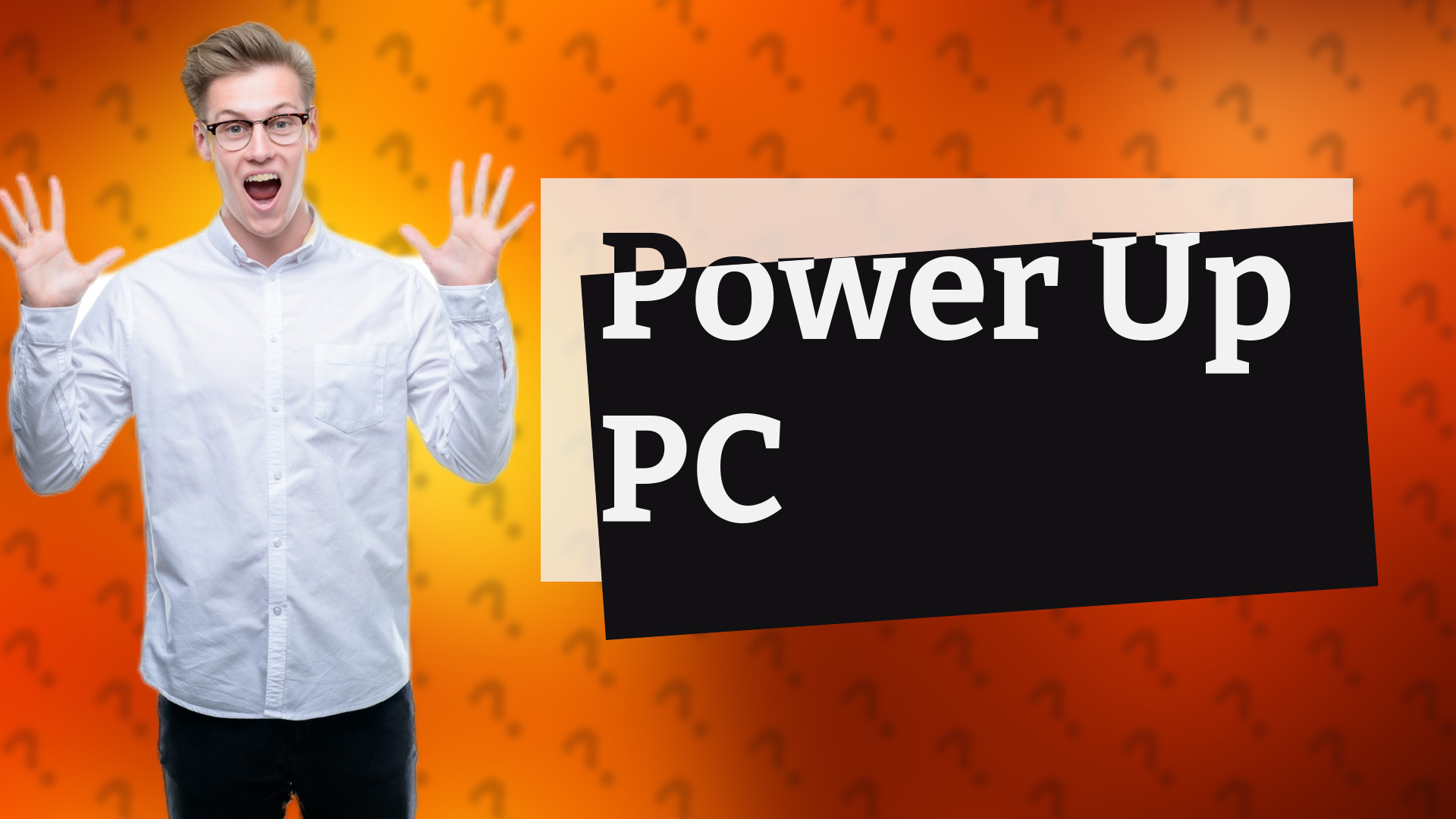 Power Up PC