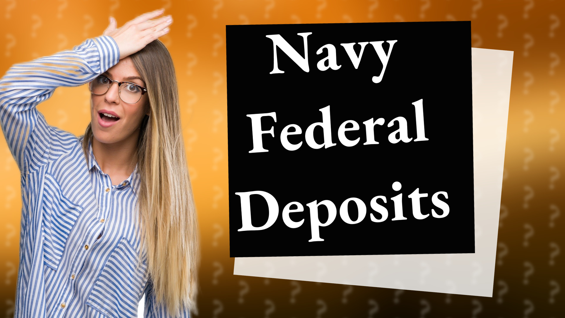 Navy Federal Deposits