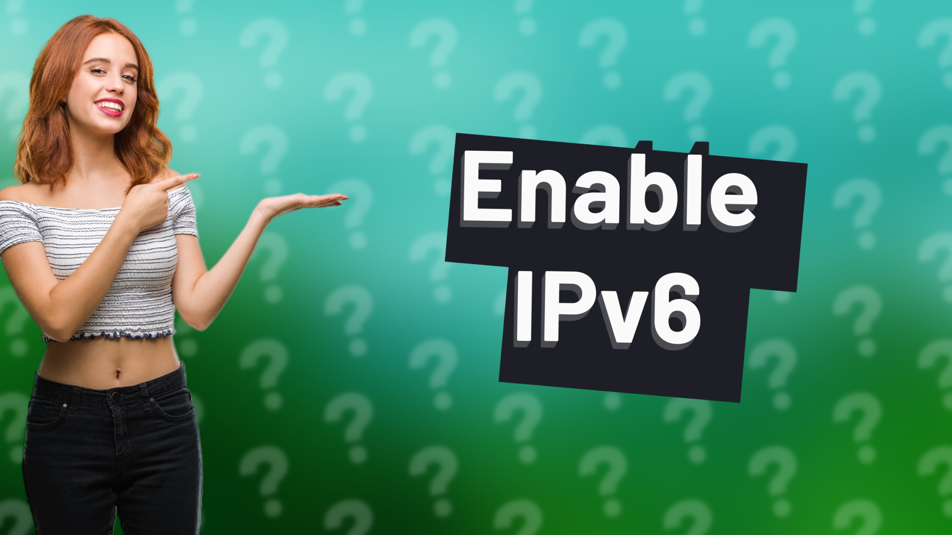 Enable IPv6