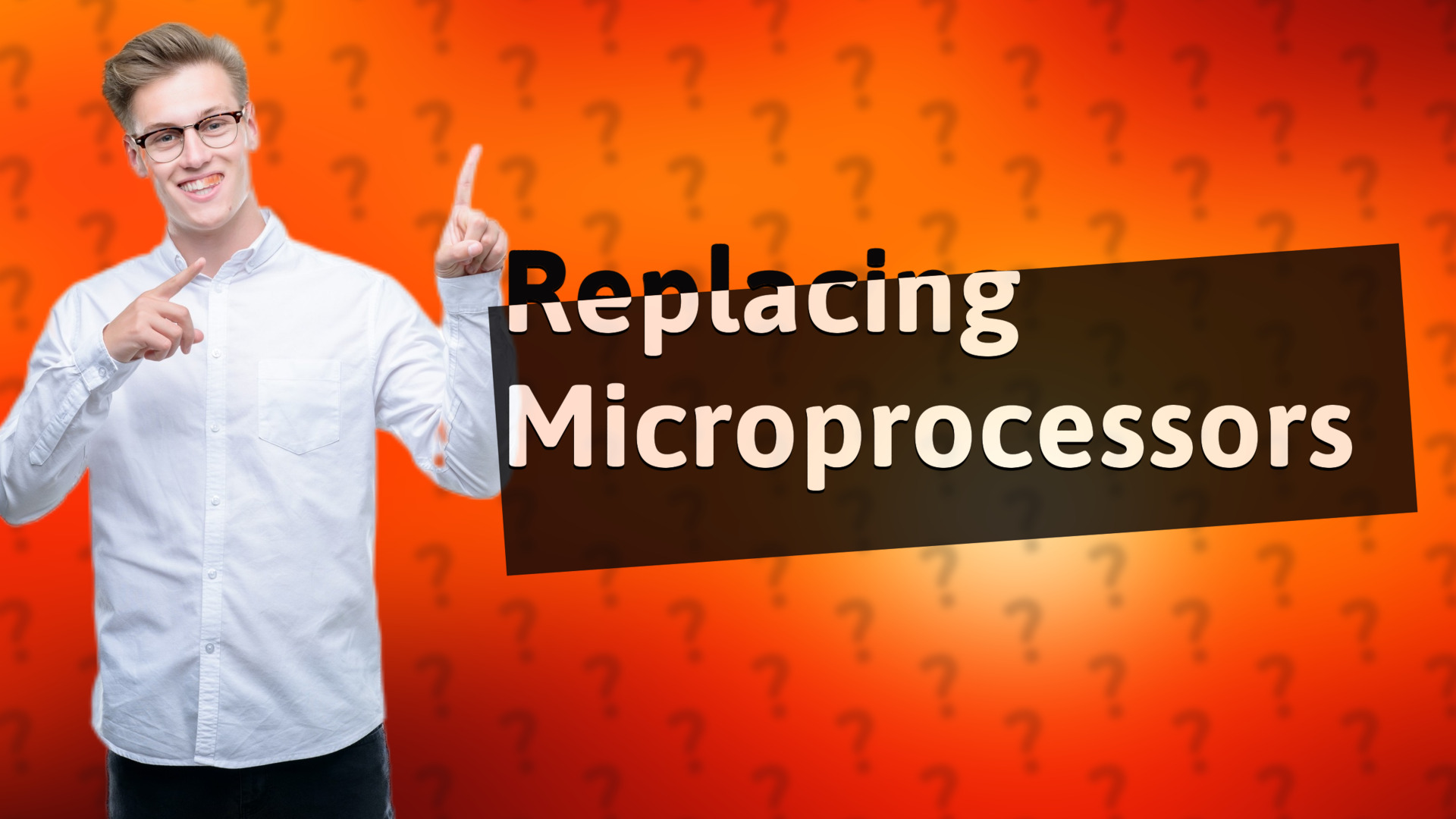 Replacing Microprocessors