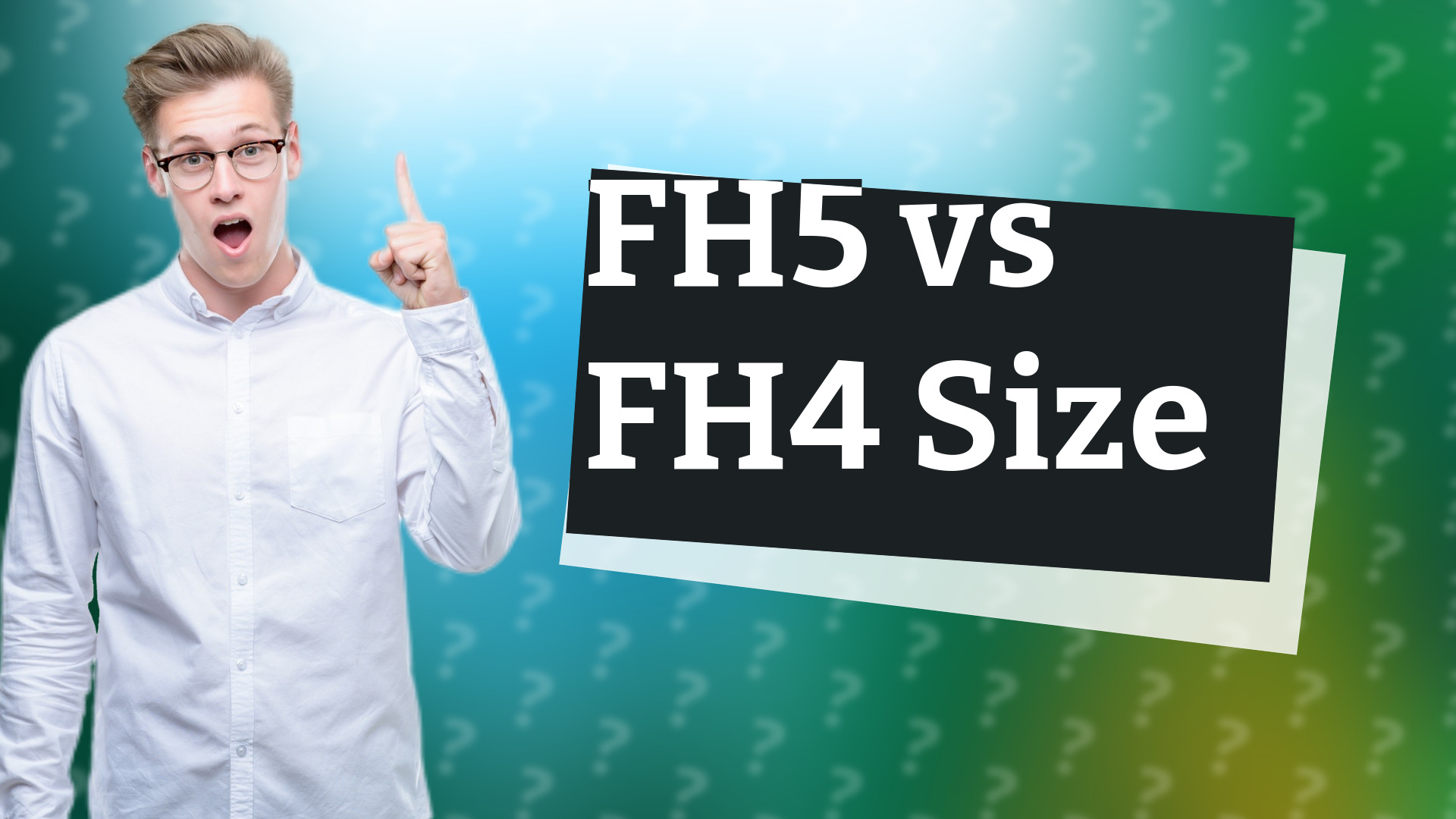 FH5 vs FH4 Size