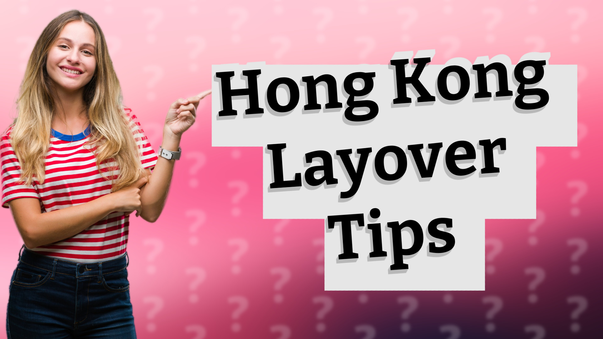 Hong Kong Layover Tips
